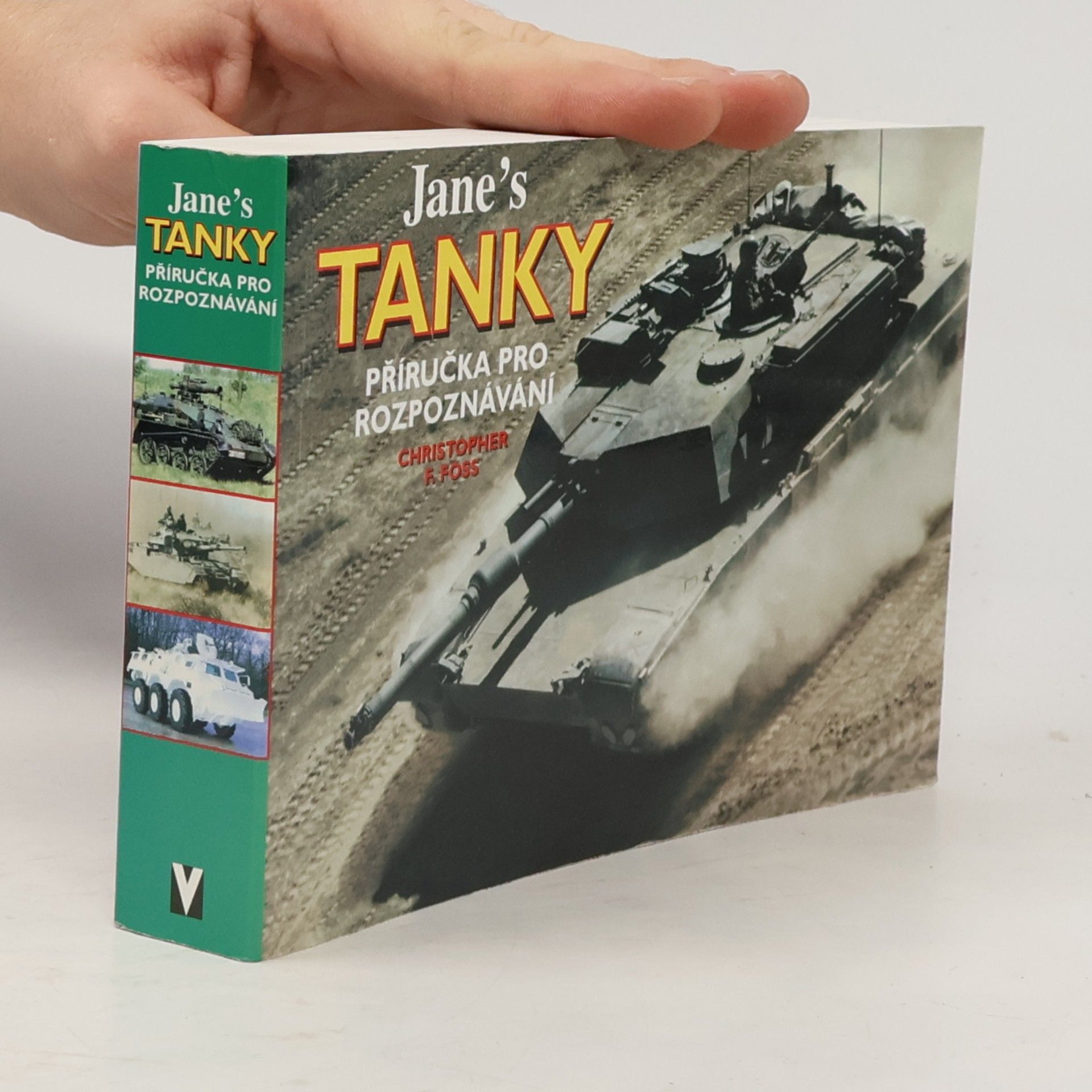 Christopher F. Foss Tanky: příručka pro rozpoznávání
