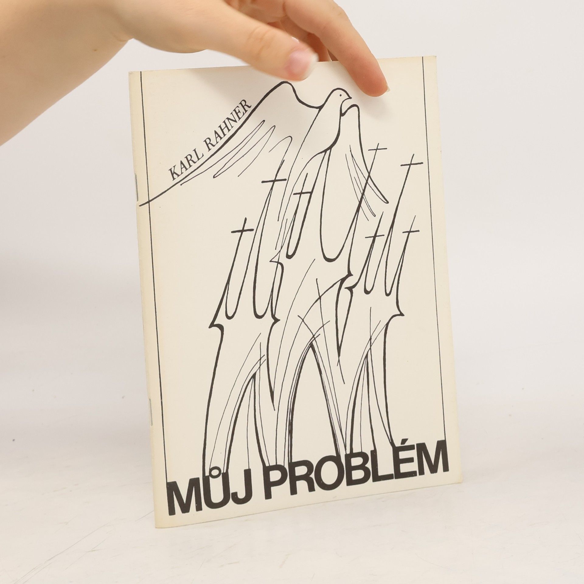 Karl Rahner Můj problém