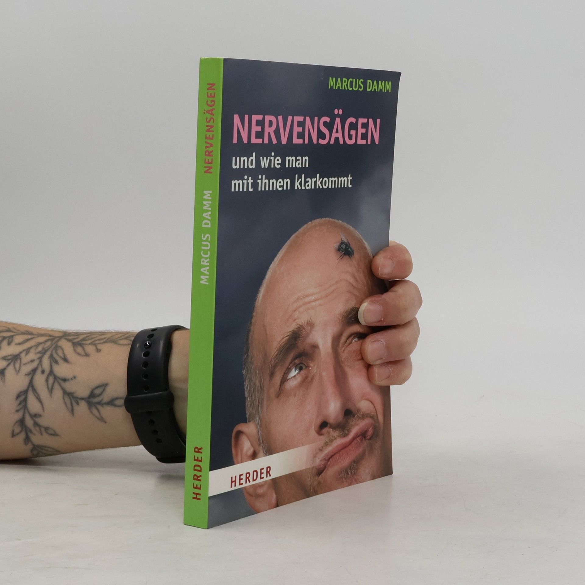 Marcus Damm Nervensägen - und wie man mit ihnen klar kommt
