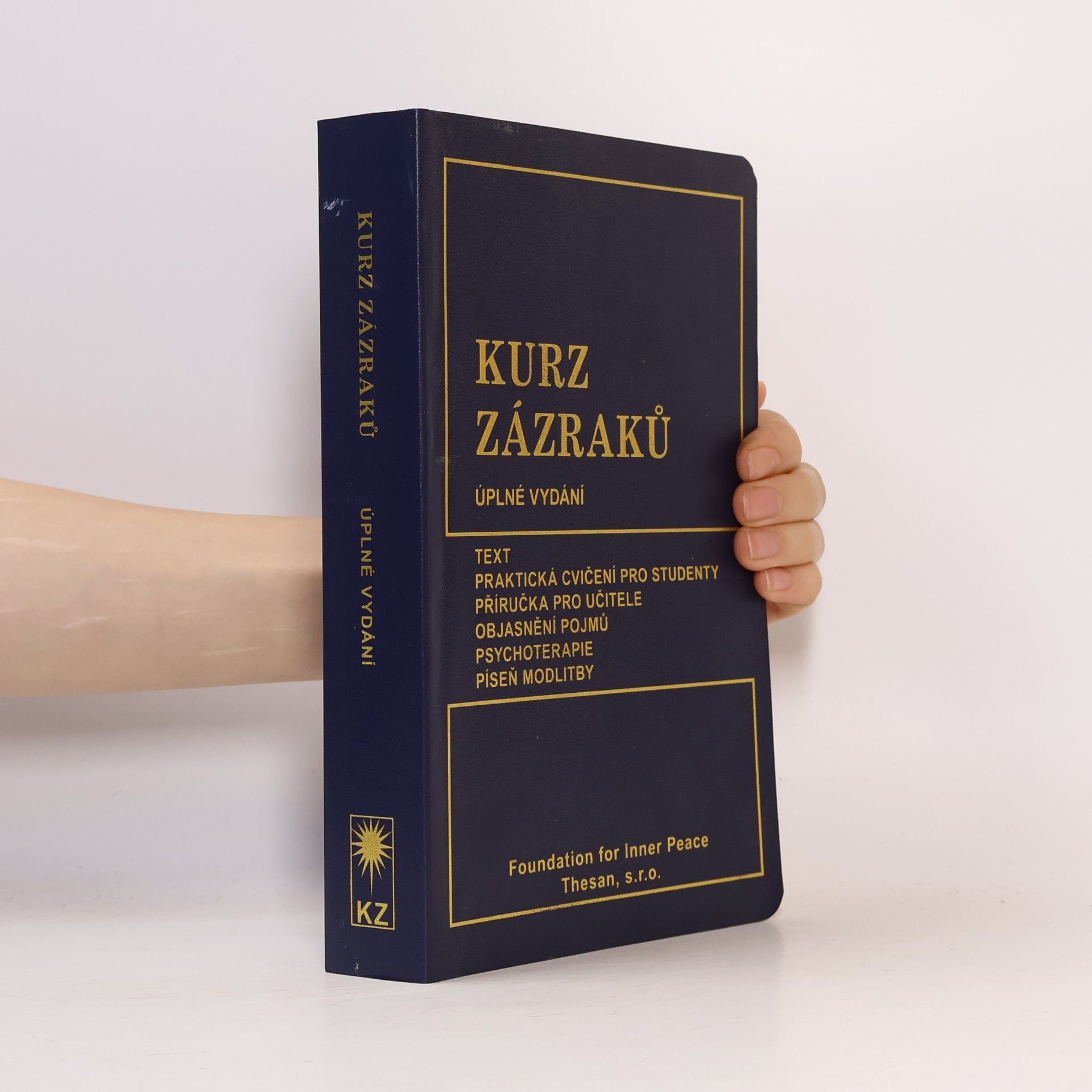 Karel Šilhánek Kurz zázraků : úplné vydání