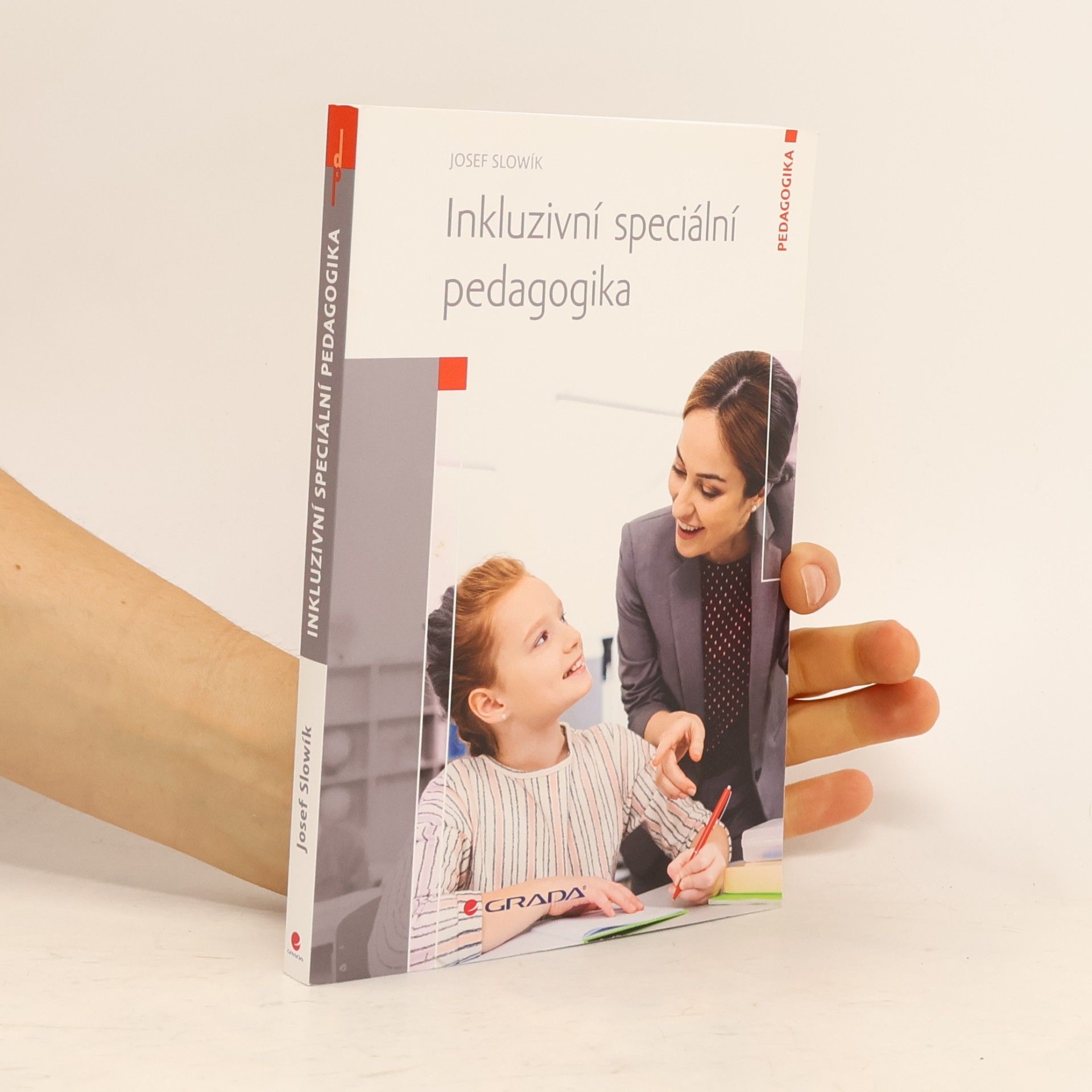 Josef Slowík Inkluzivní speciální pedagogika