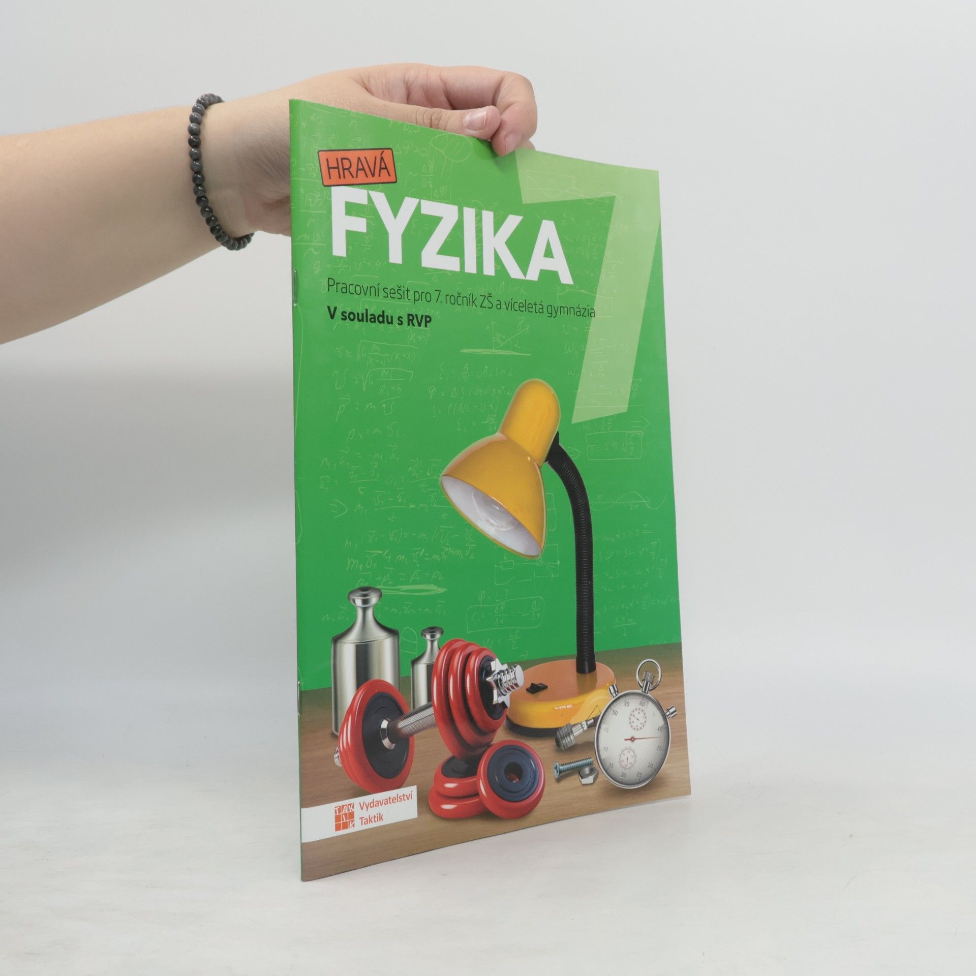 Helena Benkovská Hravá fyzika 7. Pracovní sešit pro 7. ročník ZŠ a víceletá gymnázia