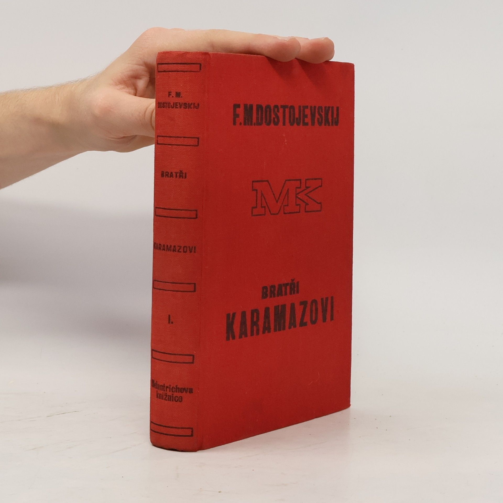 Fjodor Michailowitsch Dostojewski Bratři Karamazovi I.