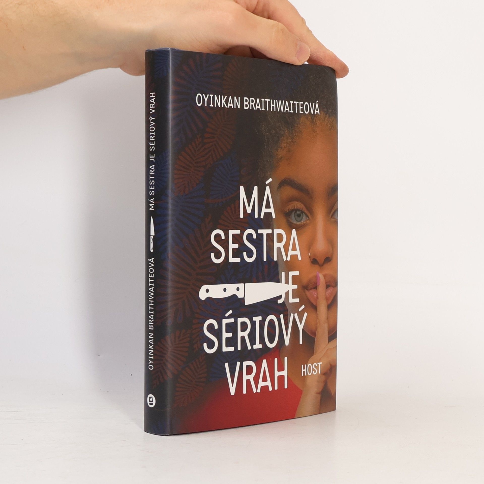 Oyinkan Braithwaite Má sestra je sériový vrah