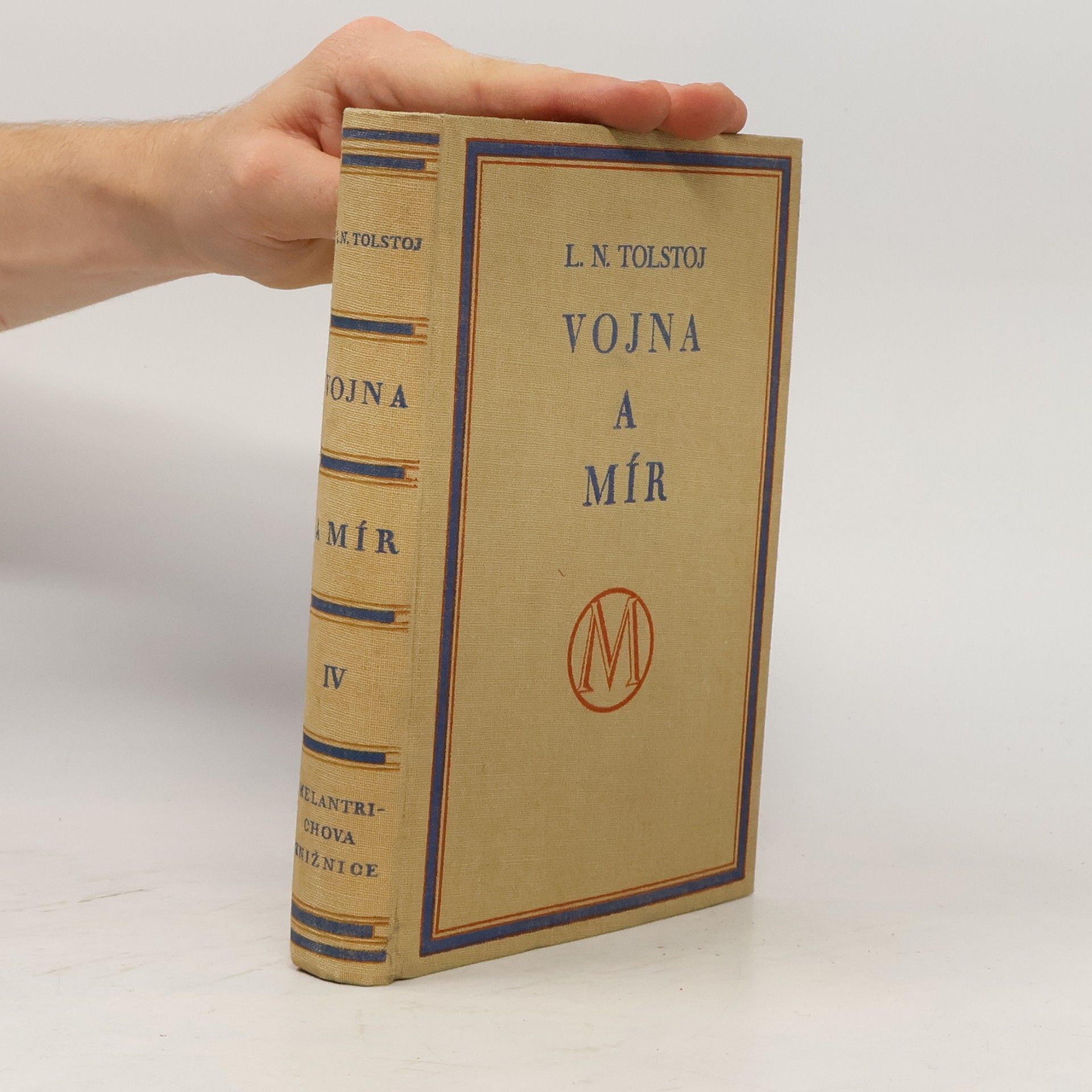 Lew Nikolajewitsch Tolstoi Vojna a mír, díl čtvrtý