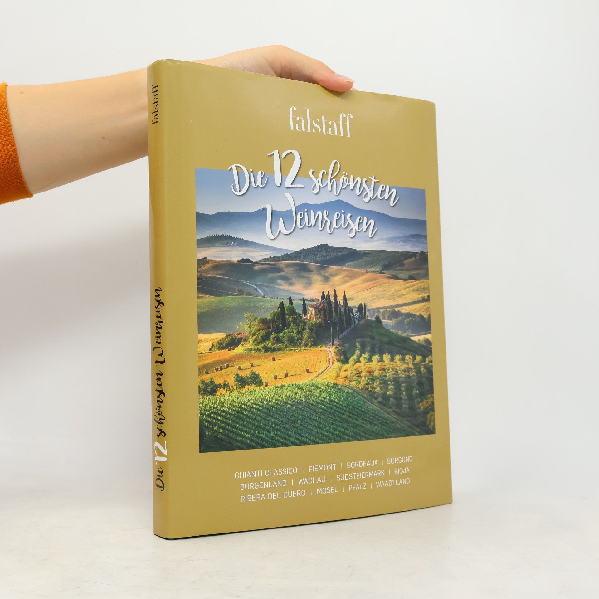 Kolektiv autorů Die 12 schönsten Weinreisen