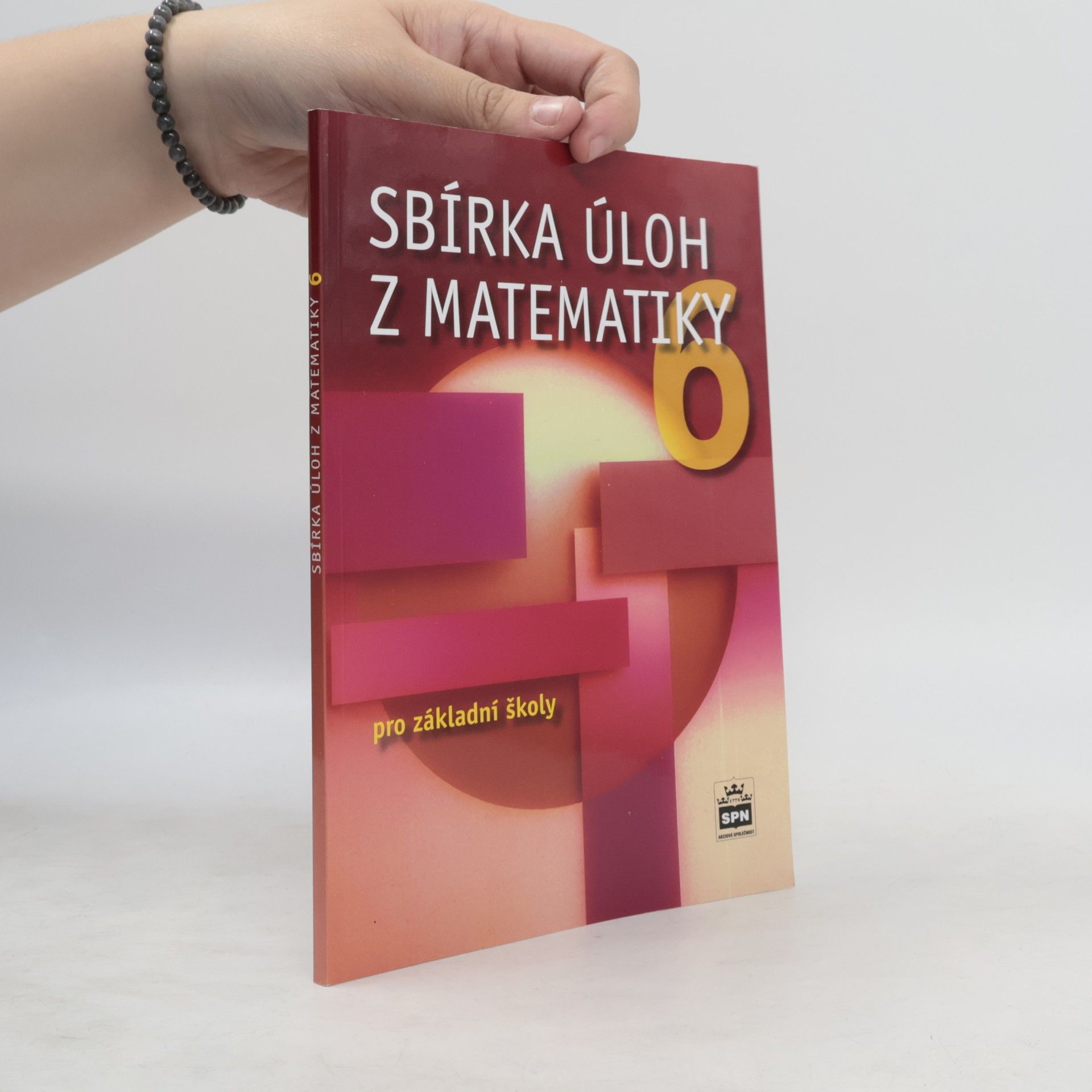 Josef Trejbal Sbírka úloh z matematiky 6 : pro základní školy