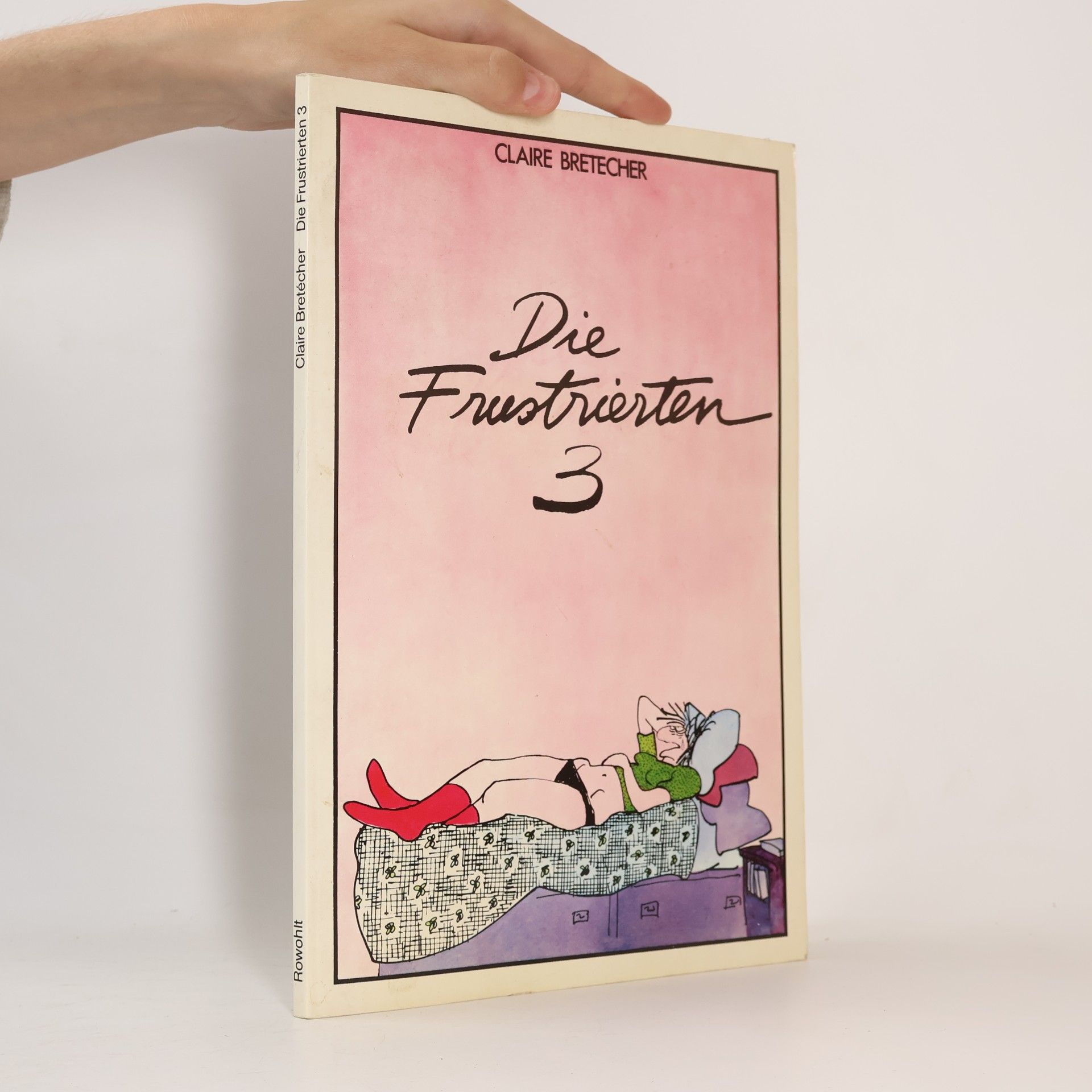 Claire Bretécher Die Frustriertenn 3