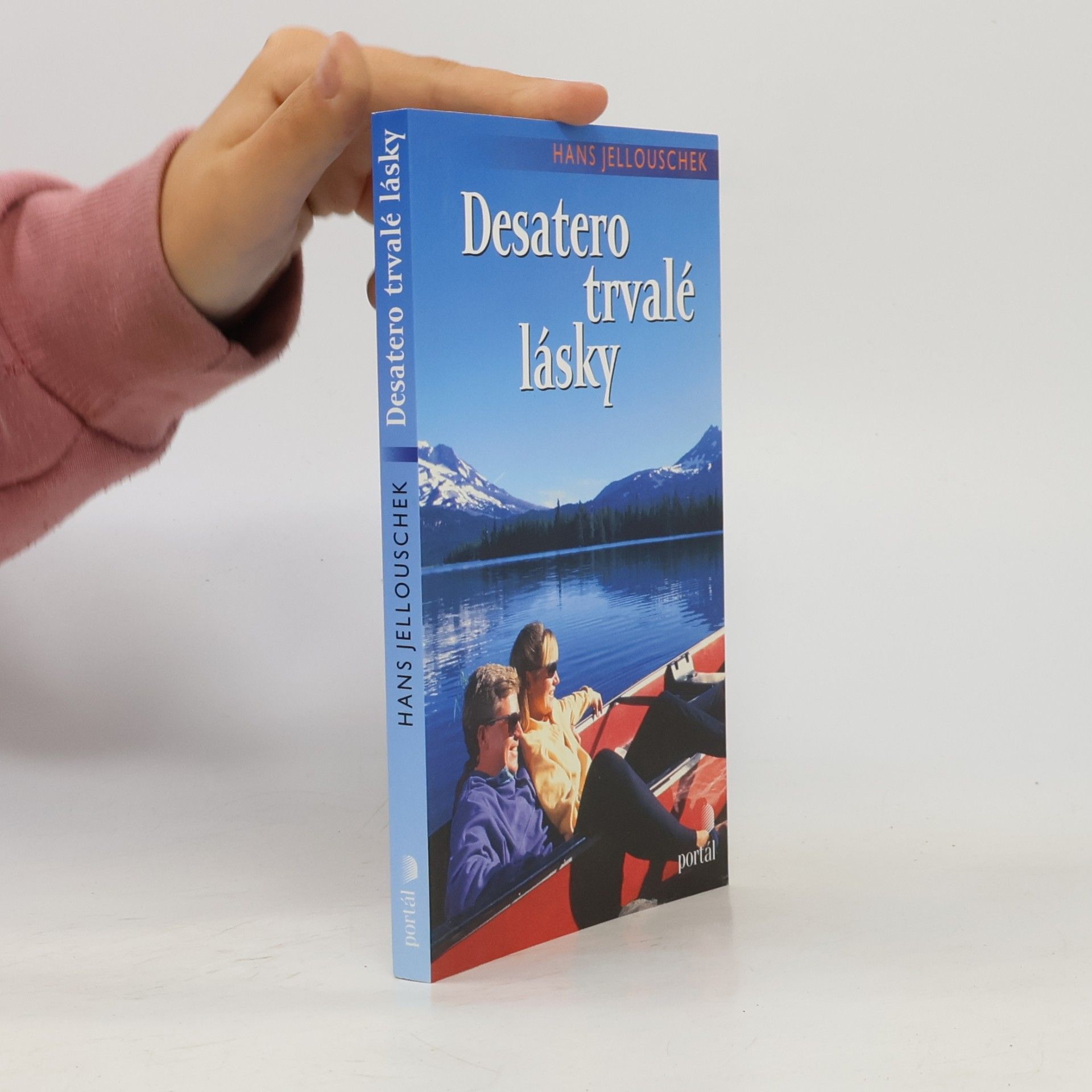 Hans Jellouschek Desatero trvalé lásky