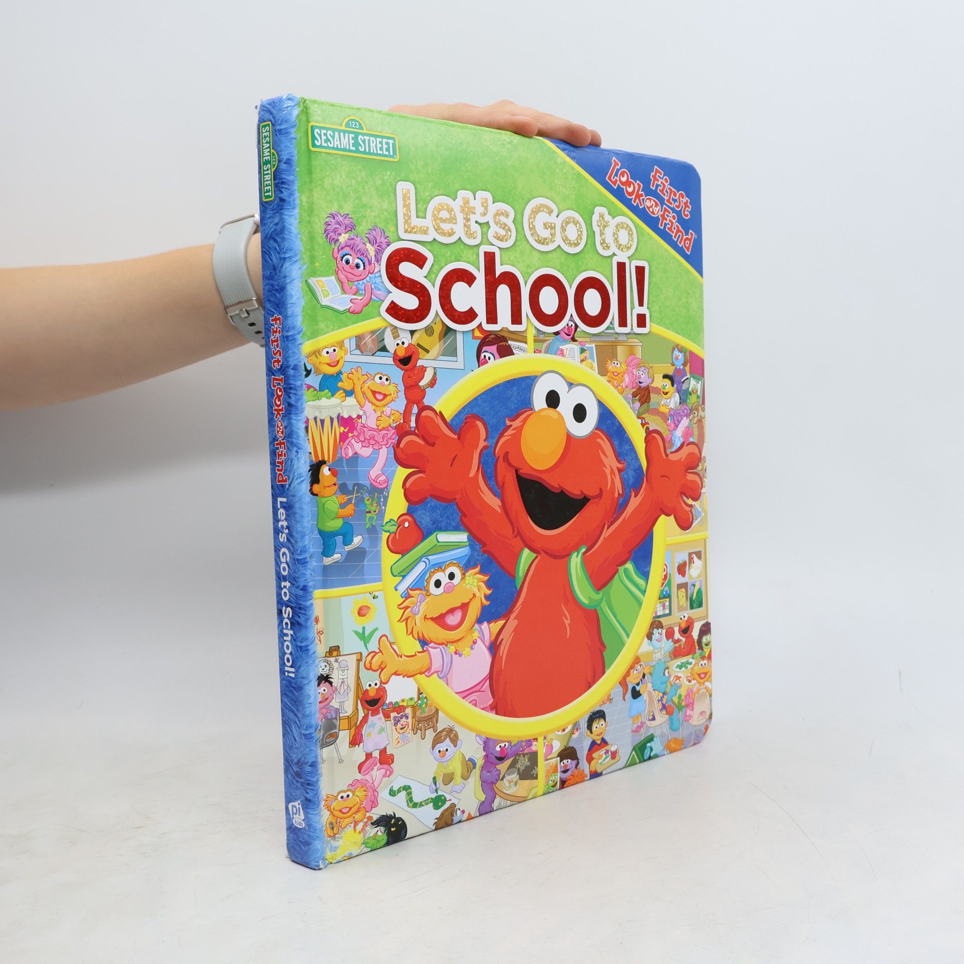 Phoenix International Publications Sesame Street First Look and Find: Let's Go to School