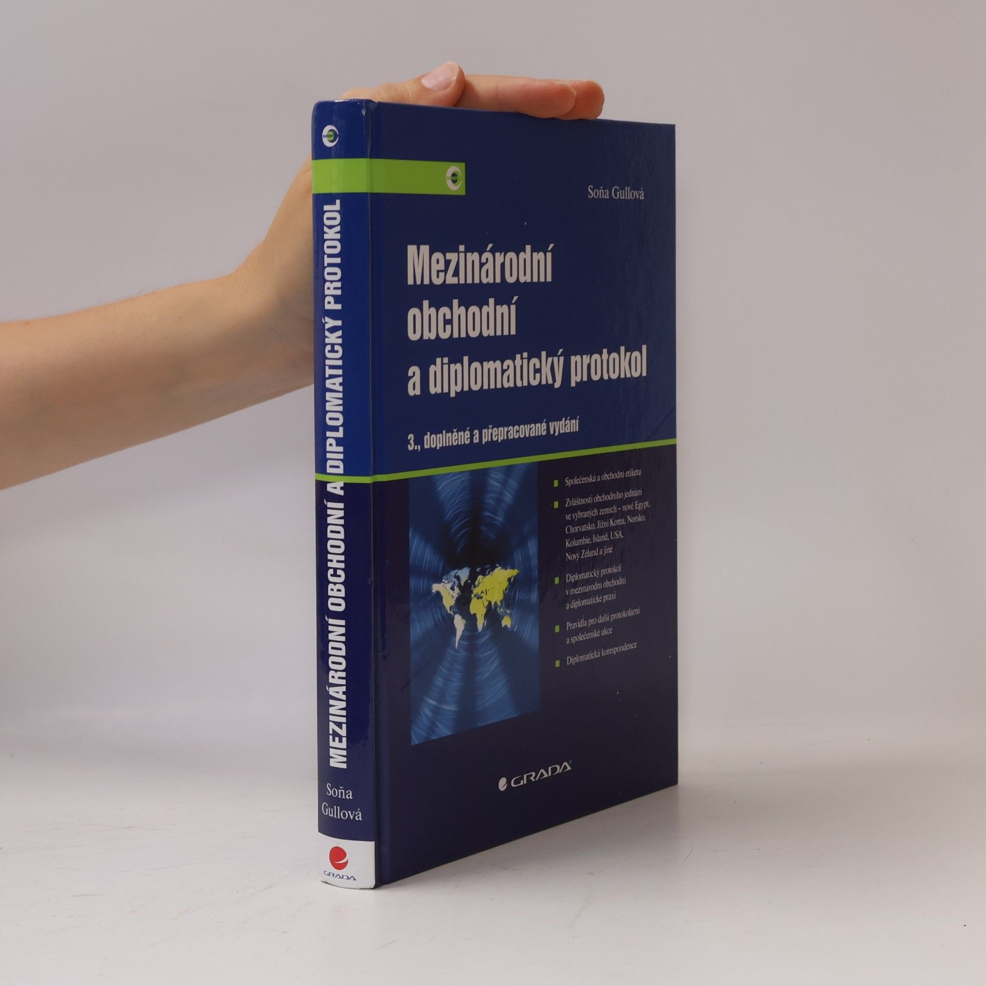 Soňa Gullová Mezinárodní obchodní a diplomatický protokol