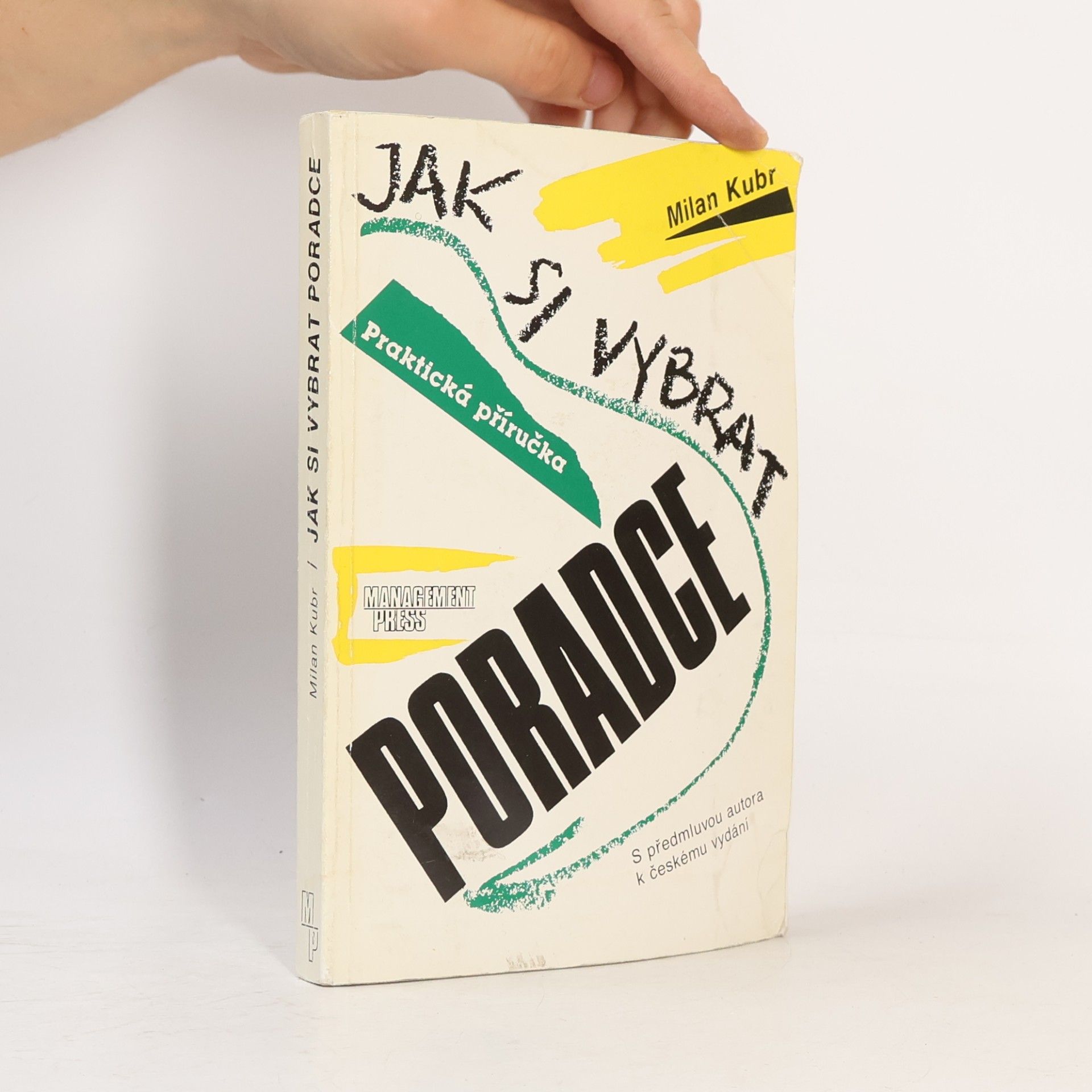 Zdeněk Drabeš Jak si vybrat poradce : praktická příručka