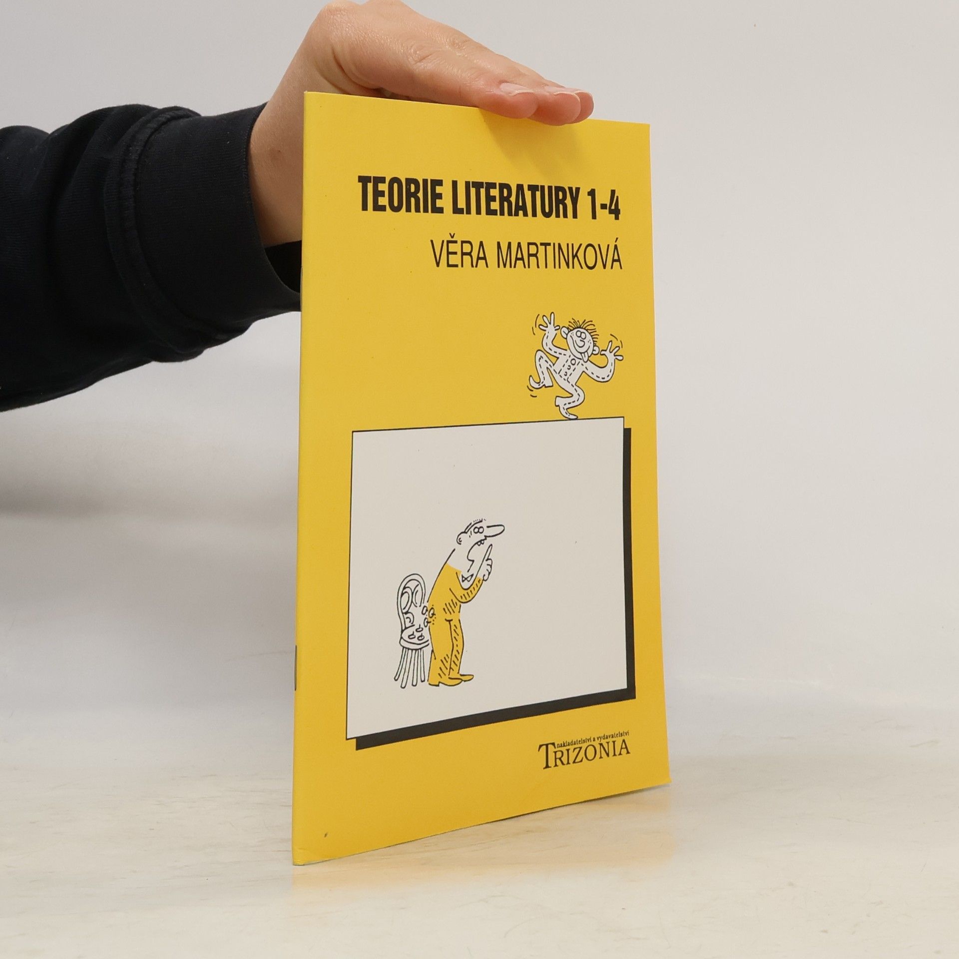 Věra Martinková Teorie literatury 1. Učebnice pro 1.-4. ročník středních škol