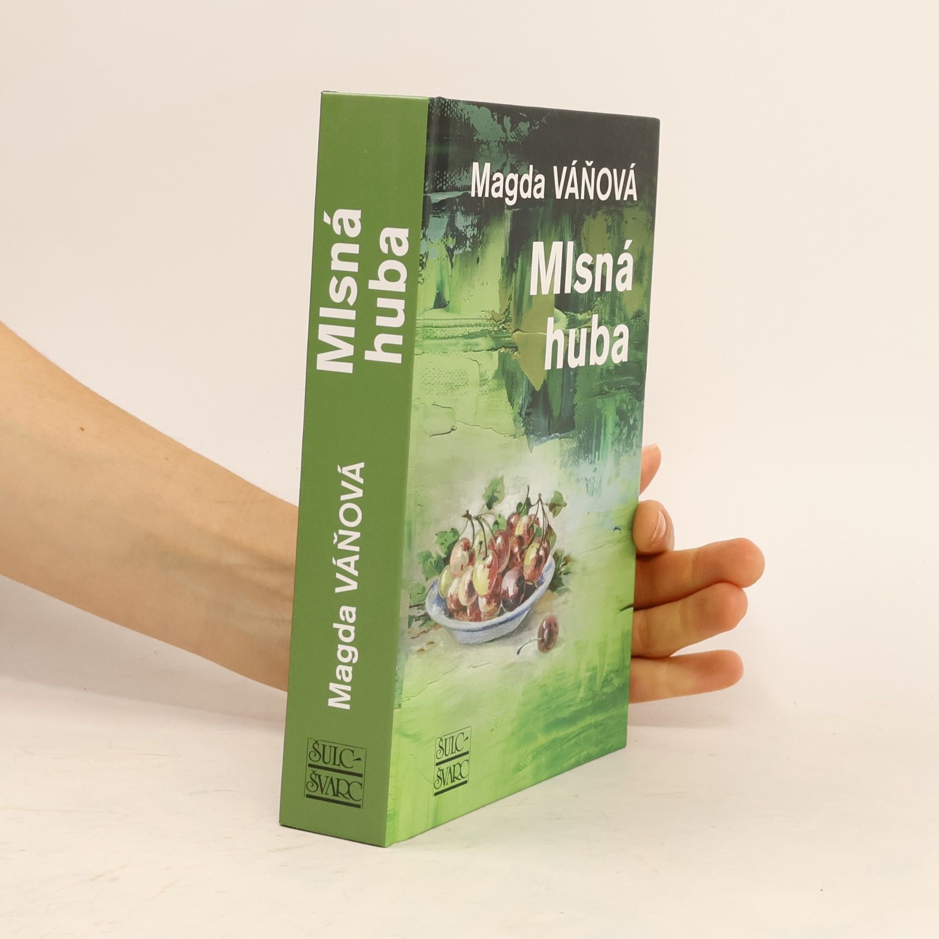 Váňová Magda Mlsná huba