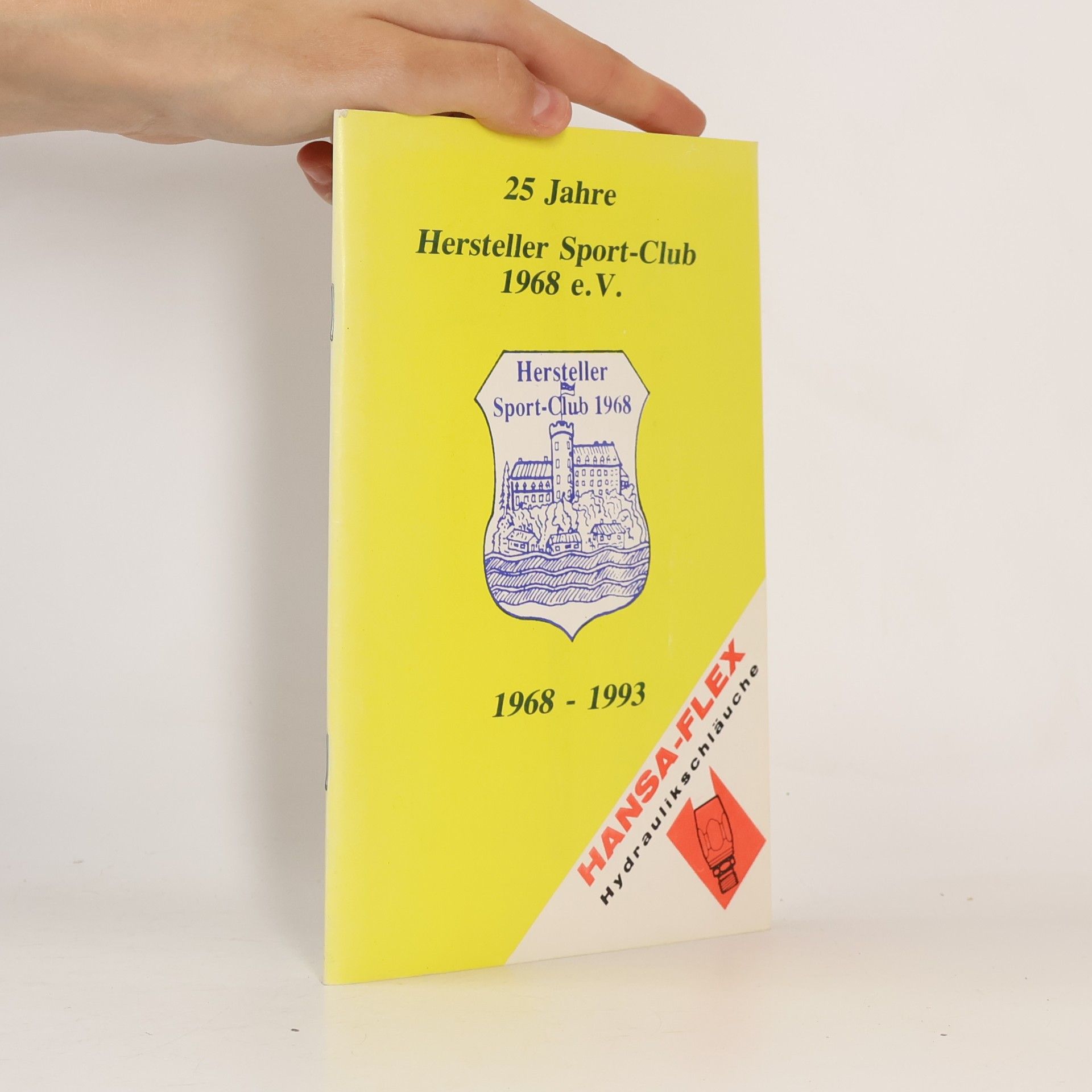 kolektiv 25 Jahre Hersteller Sport-Club 1968 e. V.
