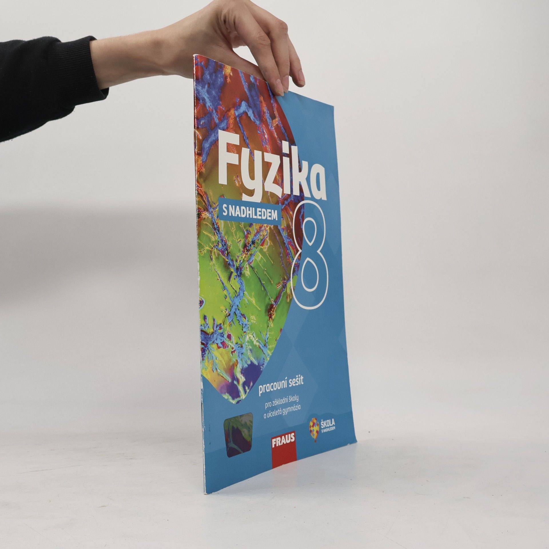 Fyzika s nadhledem 8 : pracovní sešit pro základní školy a víceletá gymnázia