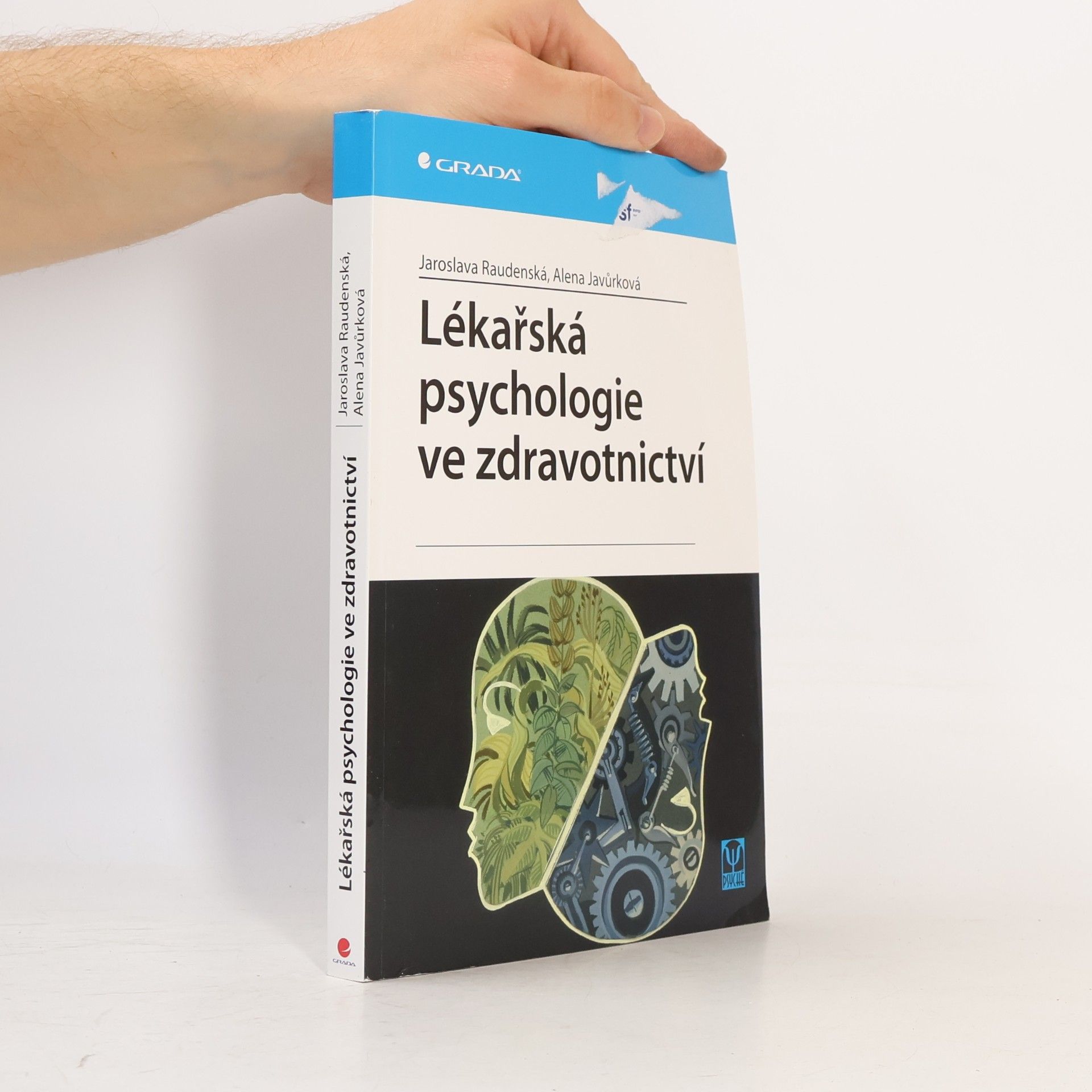 Alena Javůrková Lékařská psychologie ve zdravotnictví