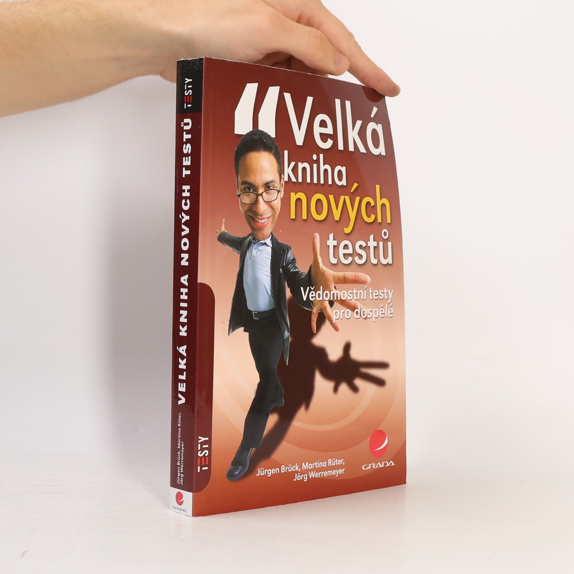 Jürgen Brück Velká kniha nových testů : vědomostní testy pro dospělé