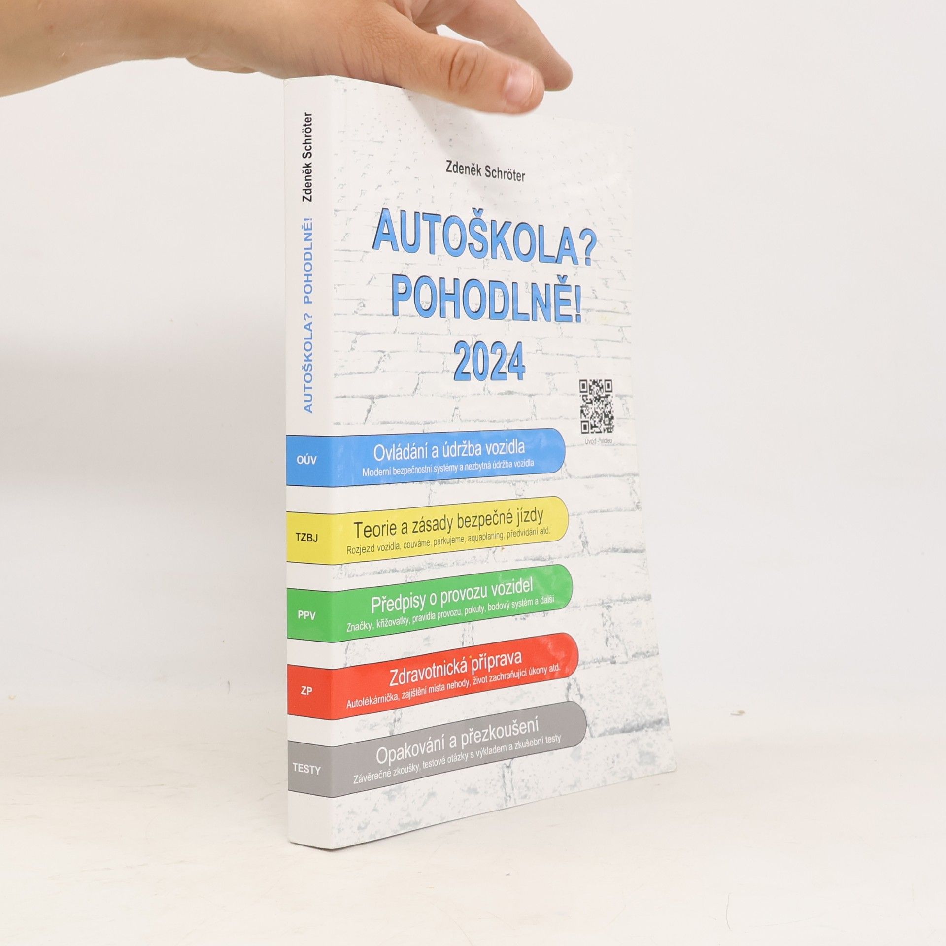 Zdeněk Schröter Autoškola? Pohodlně! 2024