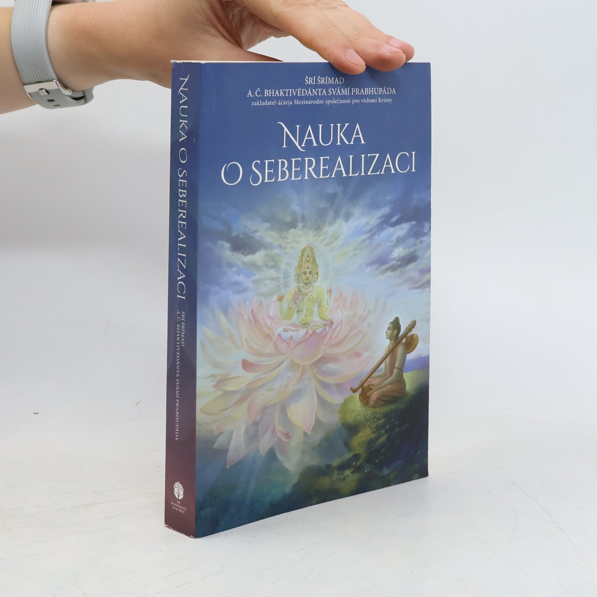 A. C. Bhaktivédánta Svámí Prabhupáda Nauka o seberealizaci