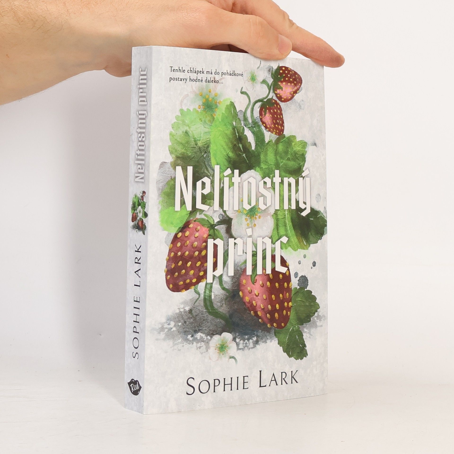 Sophie Lark Nelítostný princ