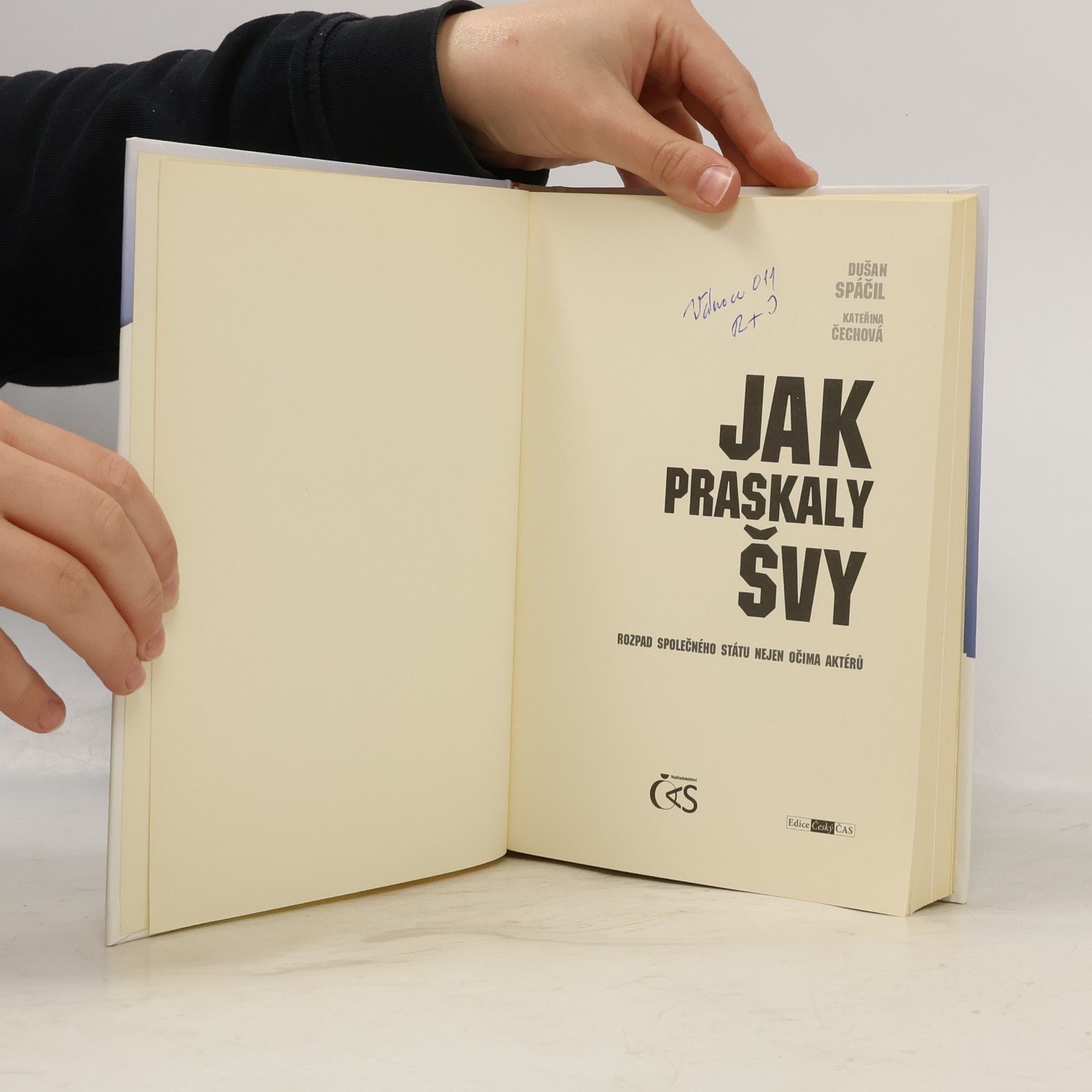 Kateřina Čechová Jak praskaly švy : rozpad společného státu nejen očima aktérů