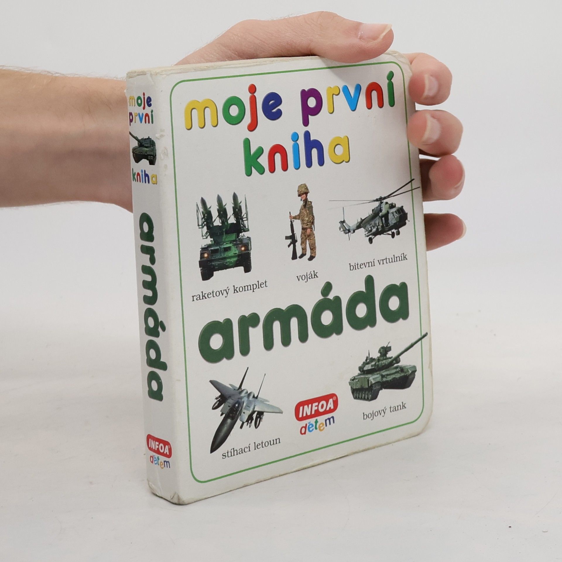 Kolektiv autorů Moje první kniha: Armáda