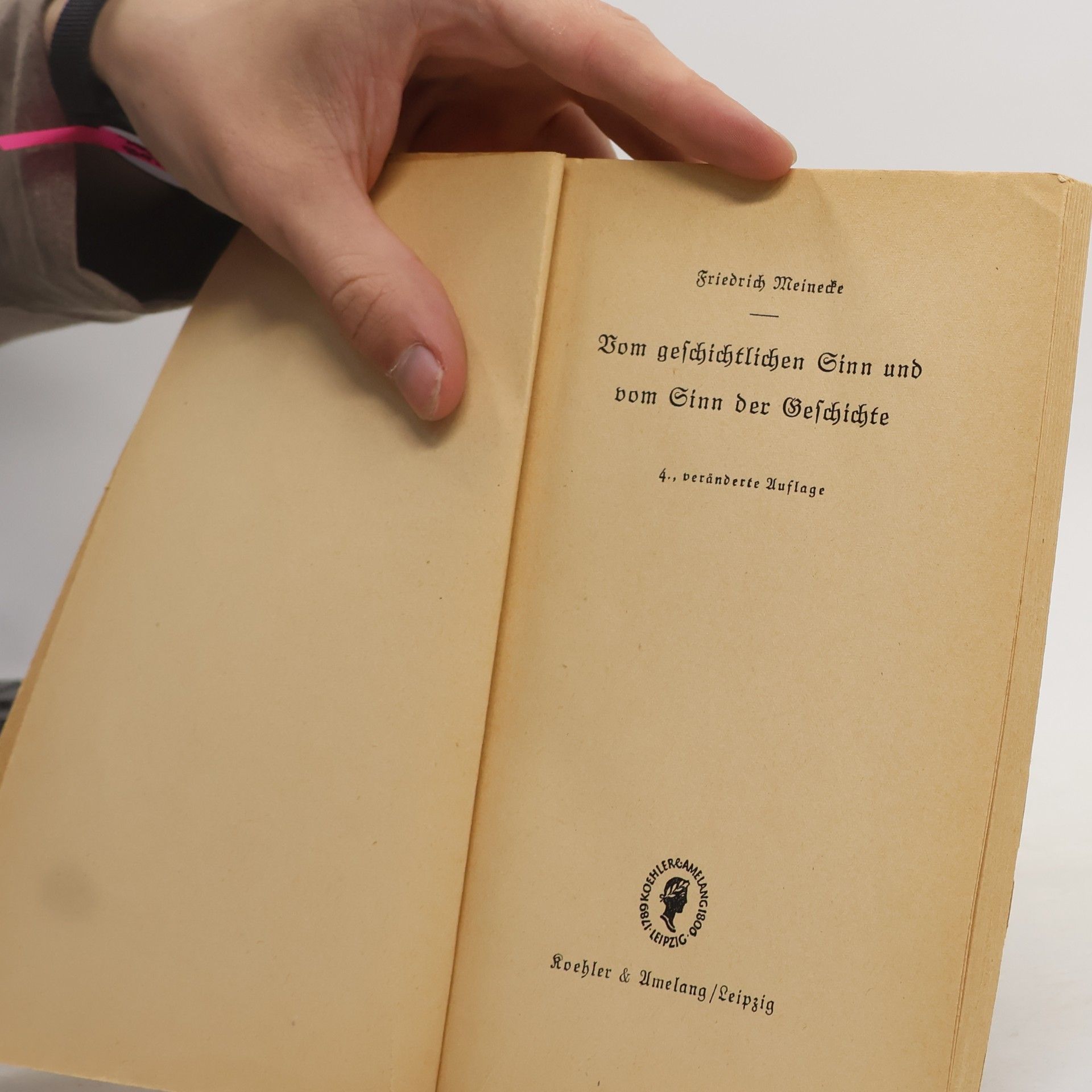 Friedrich Meinecke Vom geschichtlichen Sinn und vom Sinn der Geschichte