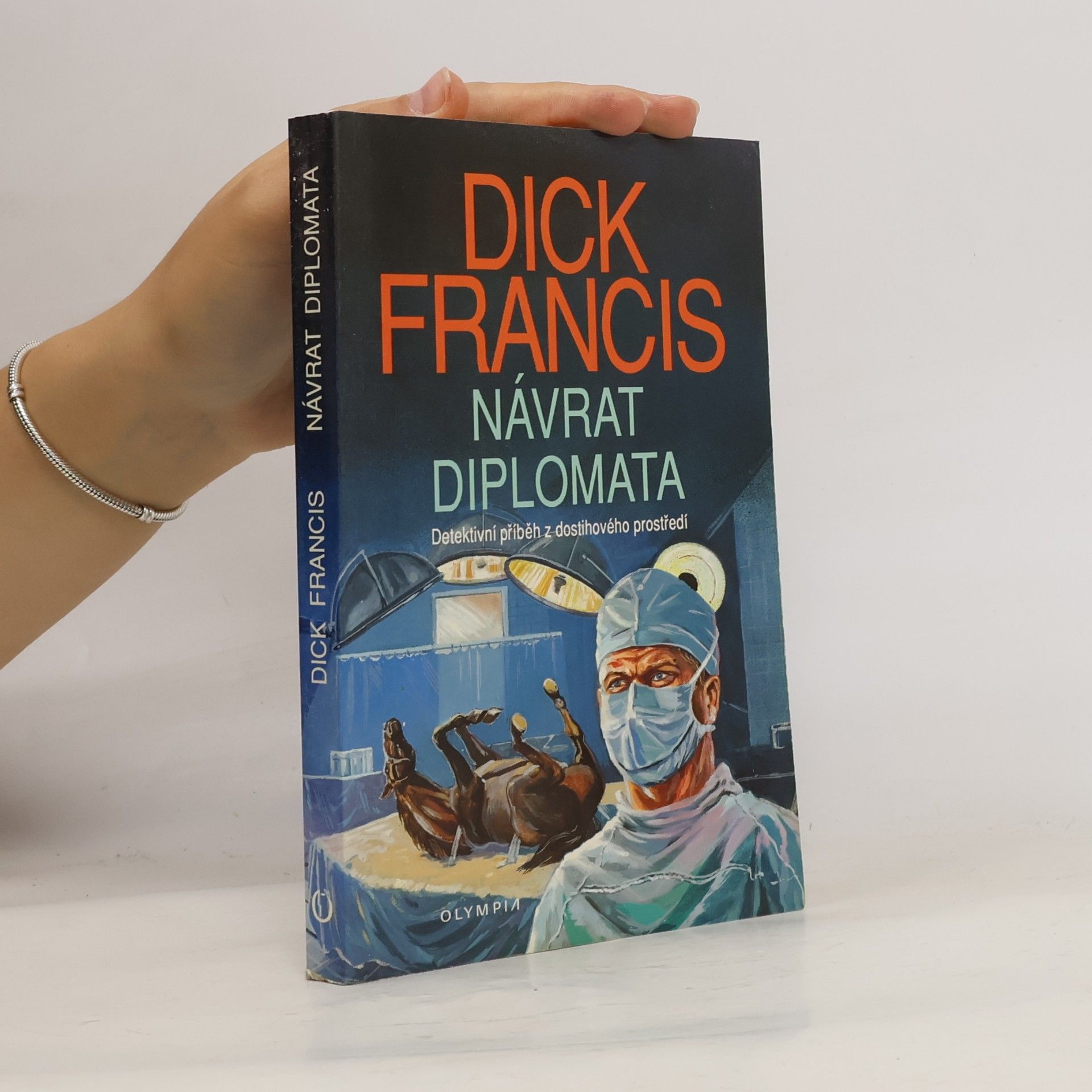 Dick Francis Návrat diplomata