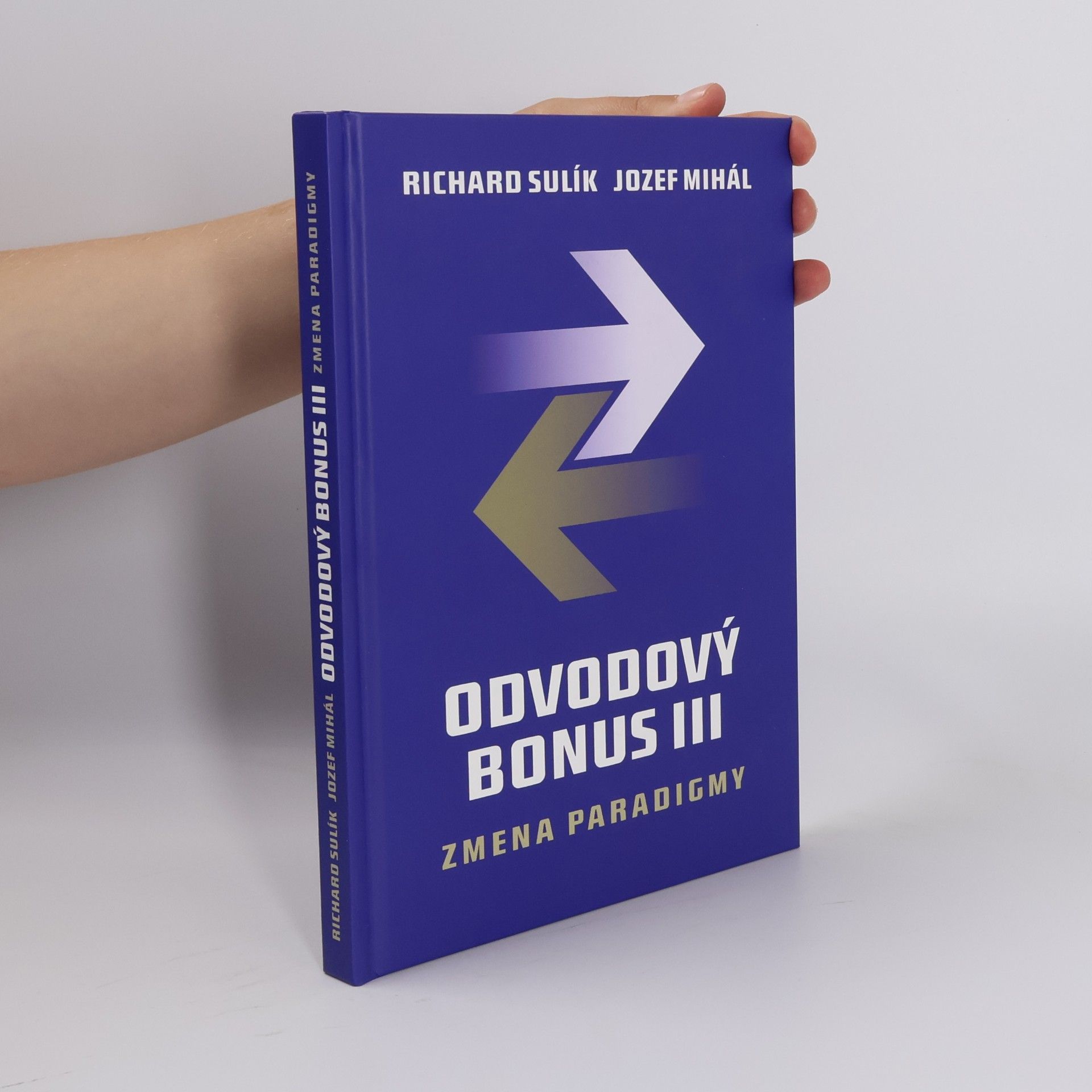 Josef Mihál Odvodový bonus III - Zmena paradigmy