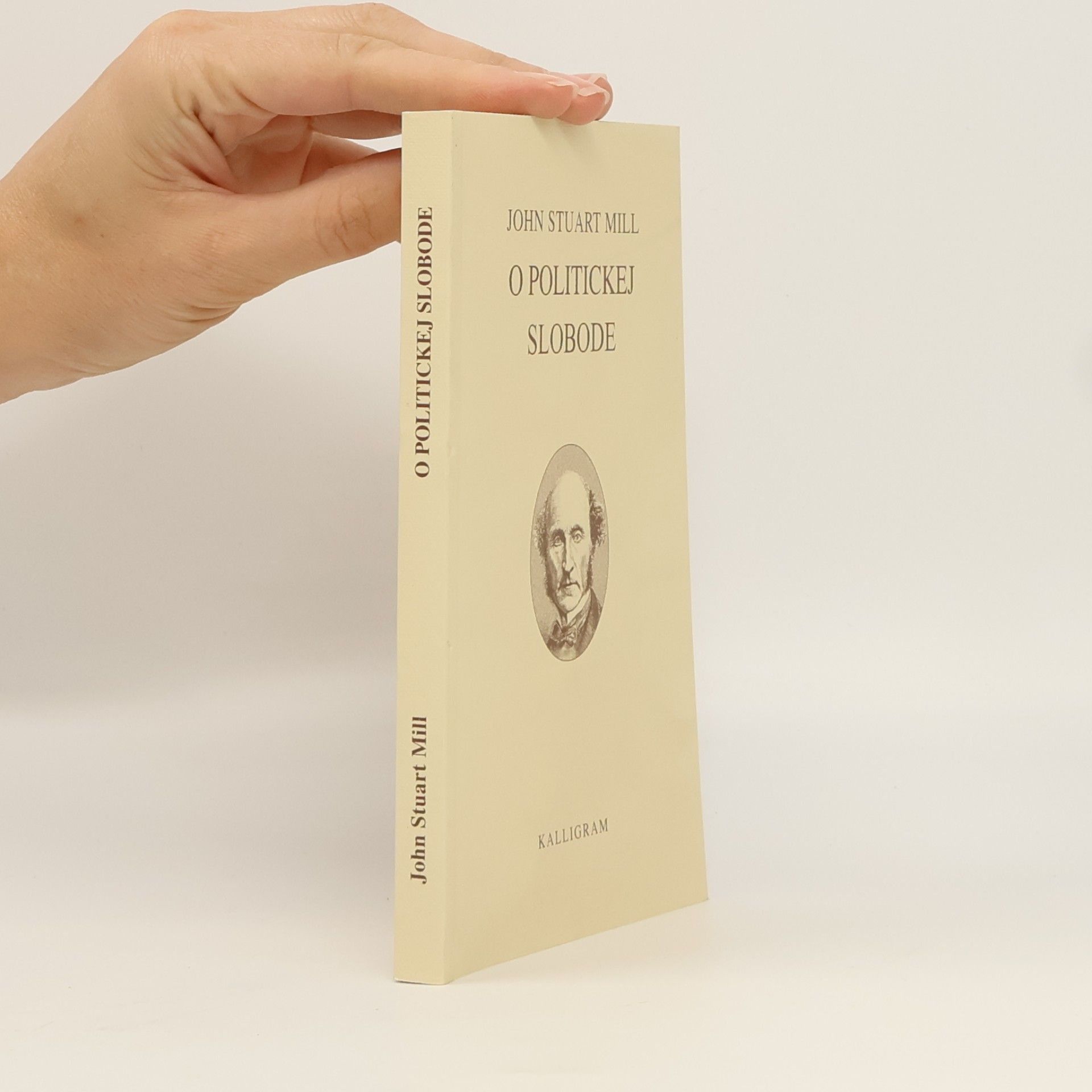 John Stuart Mill O politickej slobode