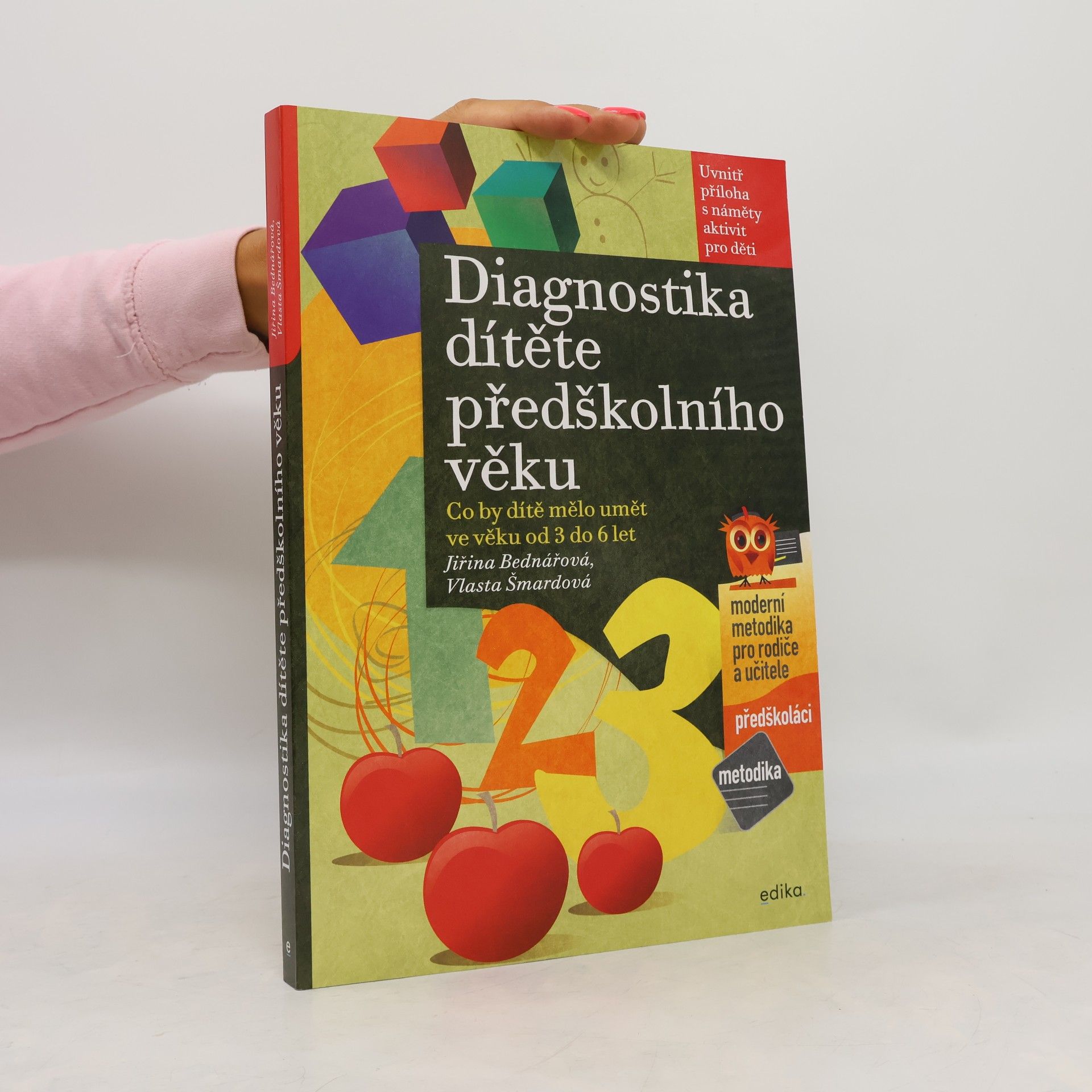 Diagnostika dítěte předškolního věku : co by dítě mělo umět ve věku od 3 do 6 let