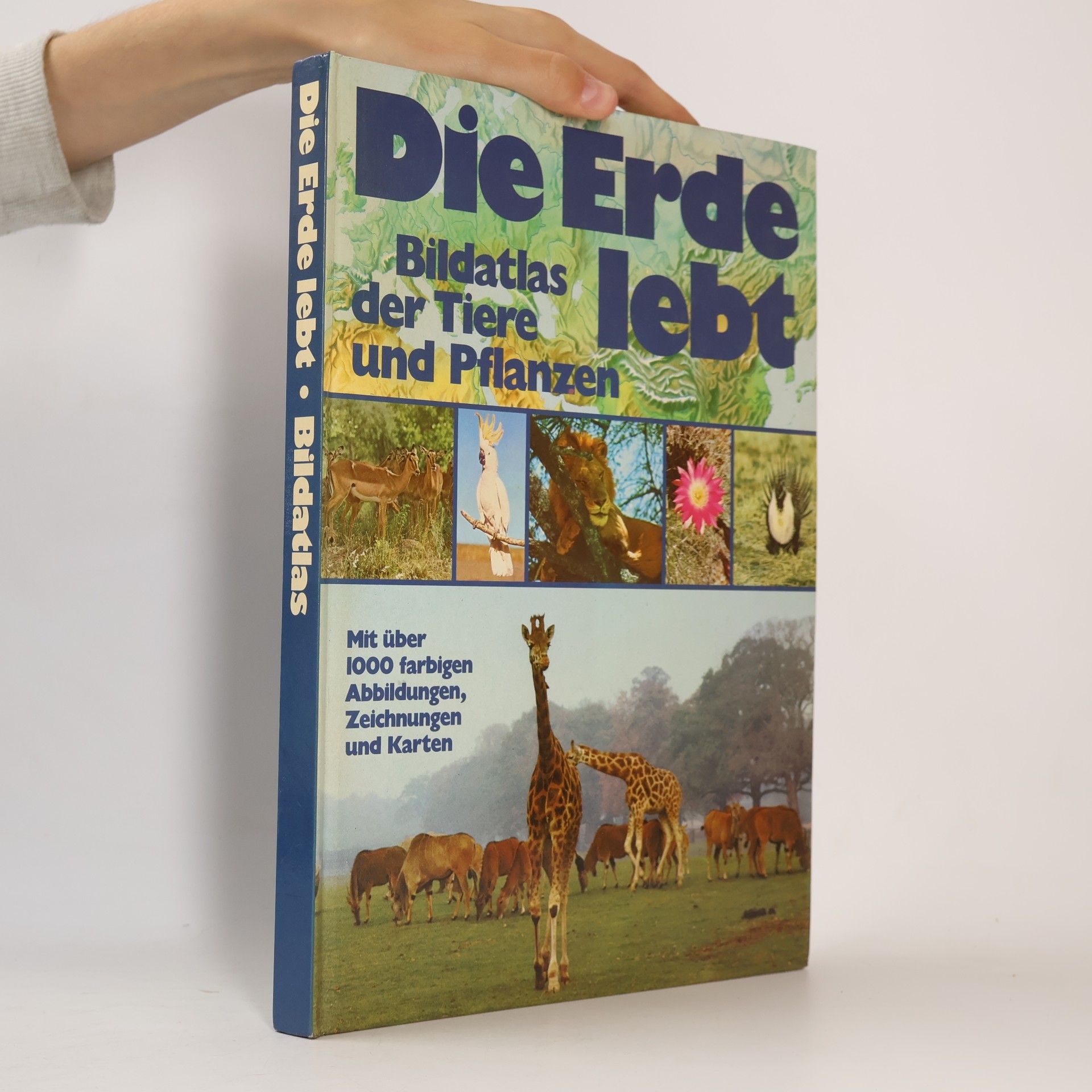 Autorenkollektiv Die Erde lebt. Bildatlas det Tiere und Pflanzen