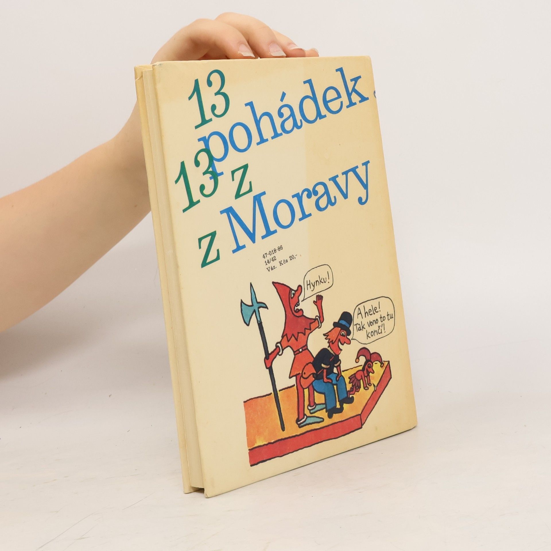 Autorenkollektiv O Hynkovi synu rytířském. Třináct pohádek z Moravy