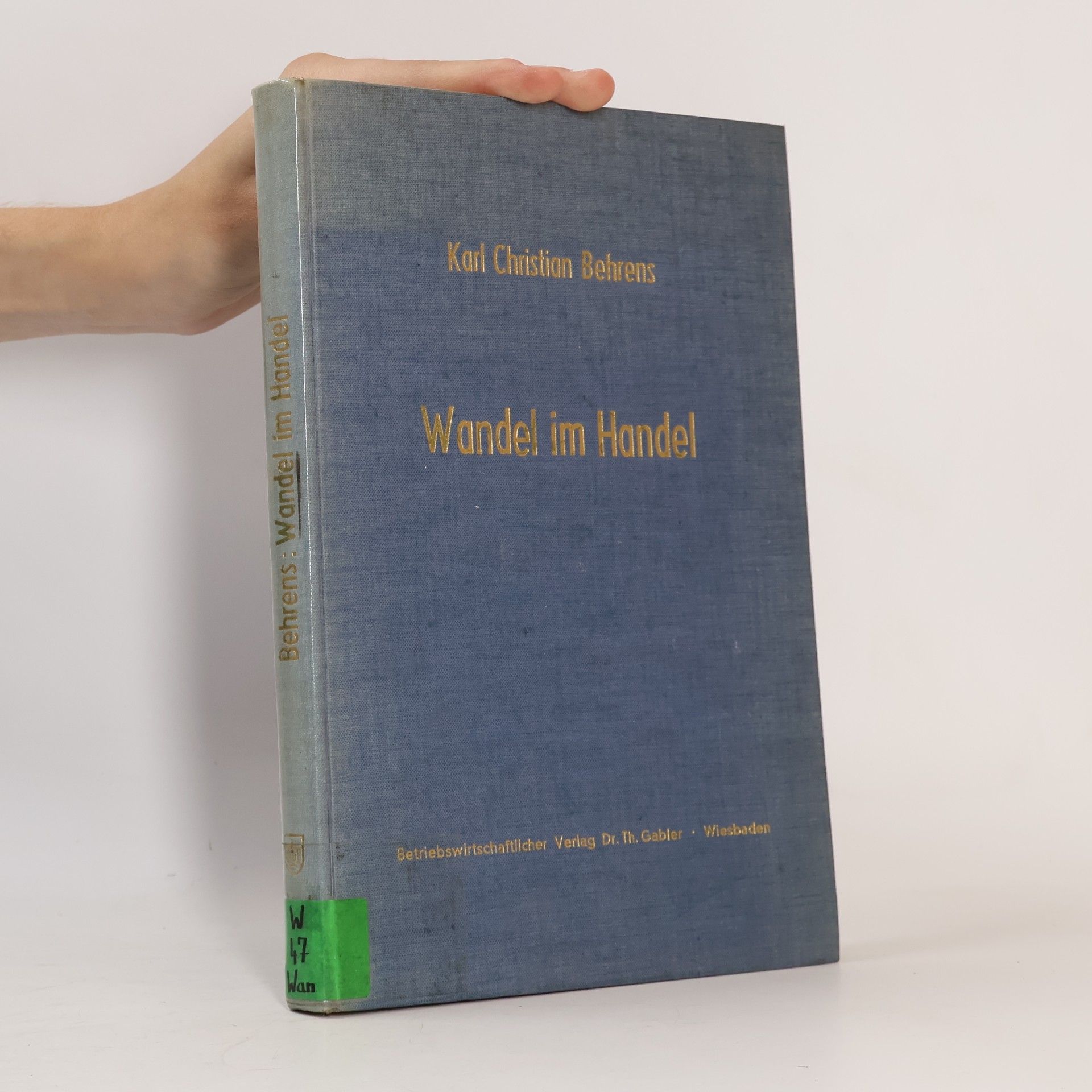 Karl Christian Behrens Wandel im Handel