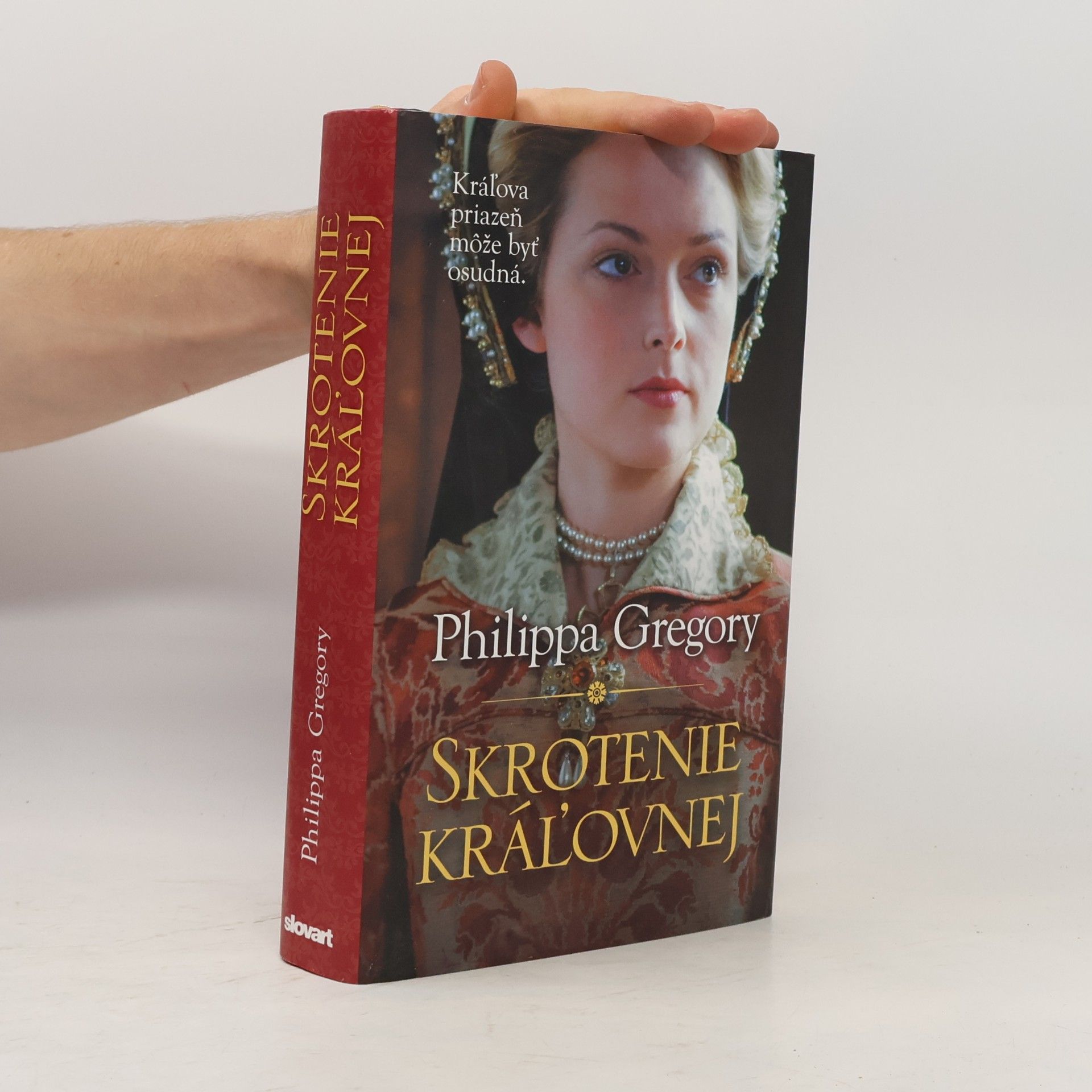 Philippa Gregory Skrotenie kráľovnej
