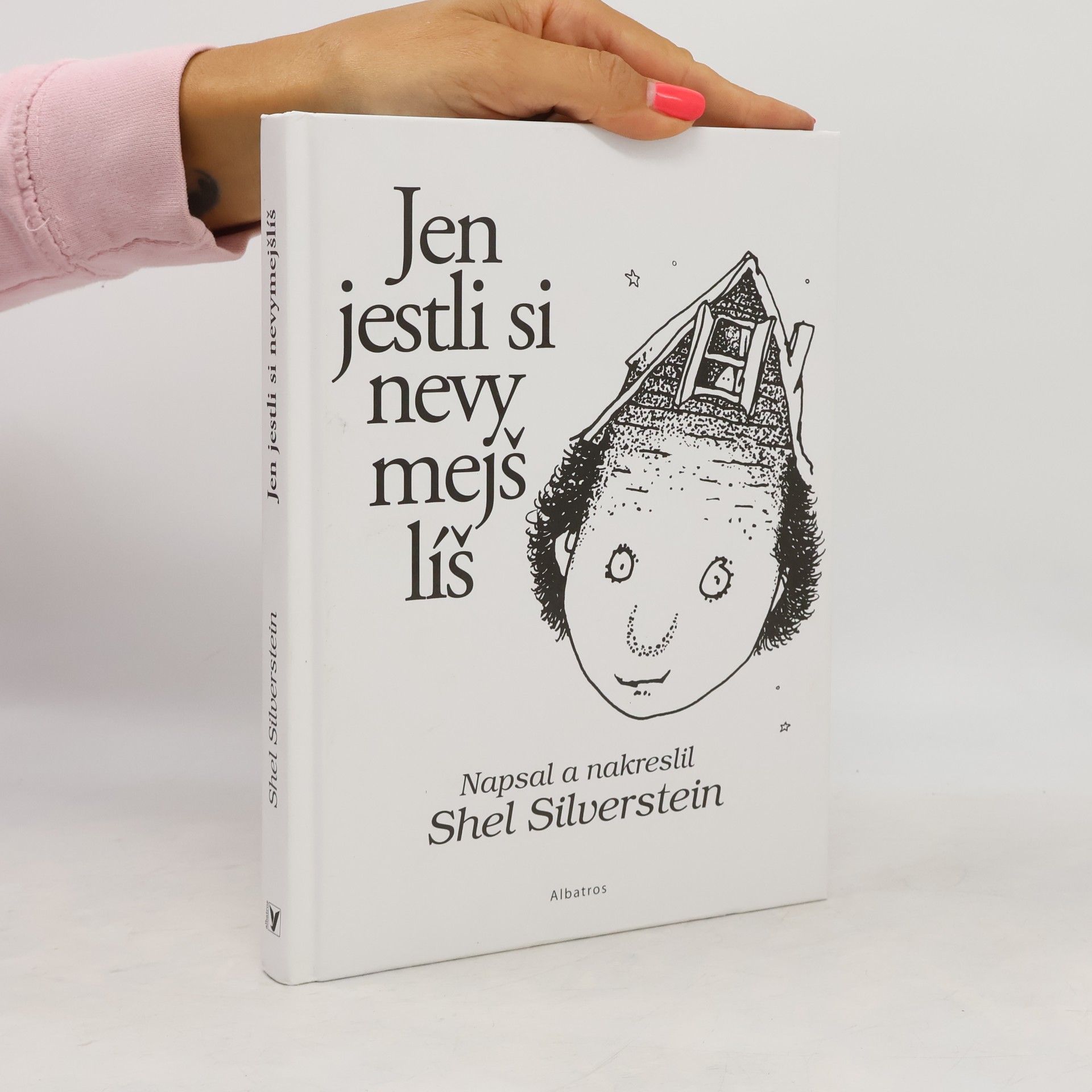 Shel Silverstein Jen jestli si nevymejšlíš