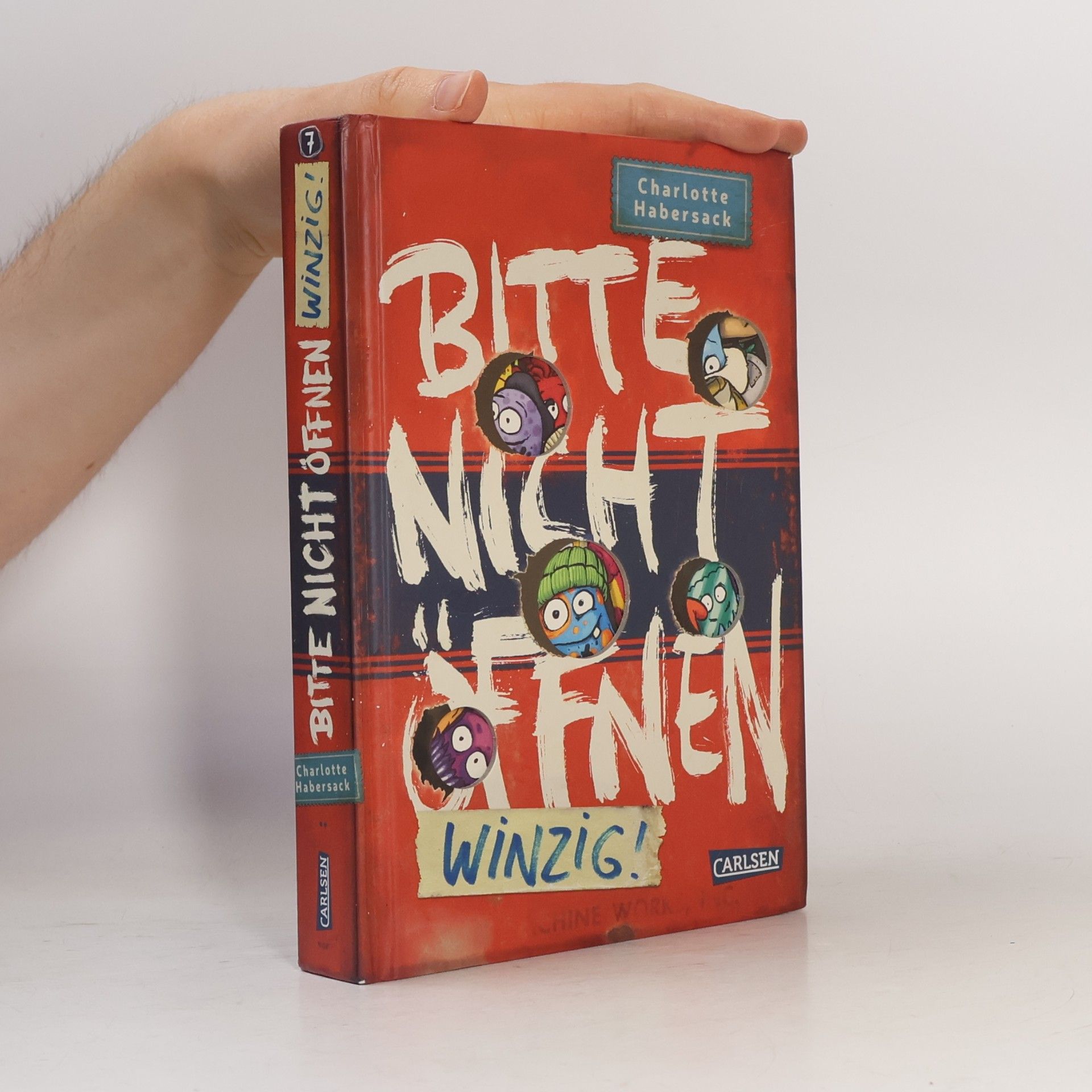 Charlotte Habersack Bitte nicht öffnen 7: Winzig!