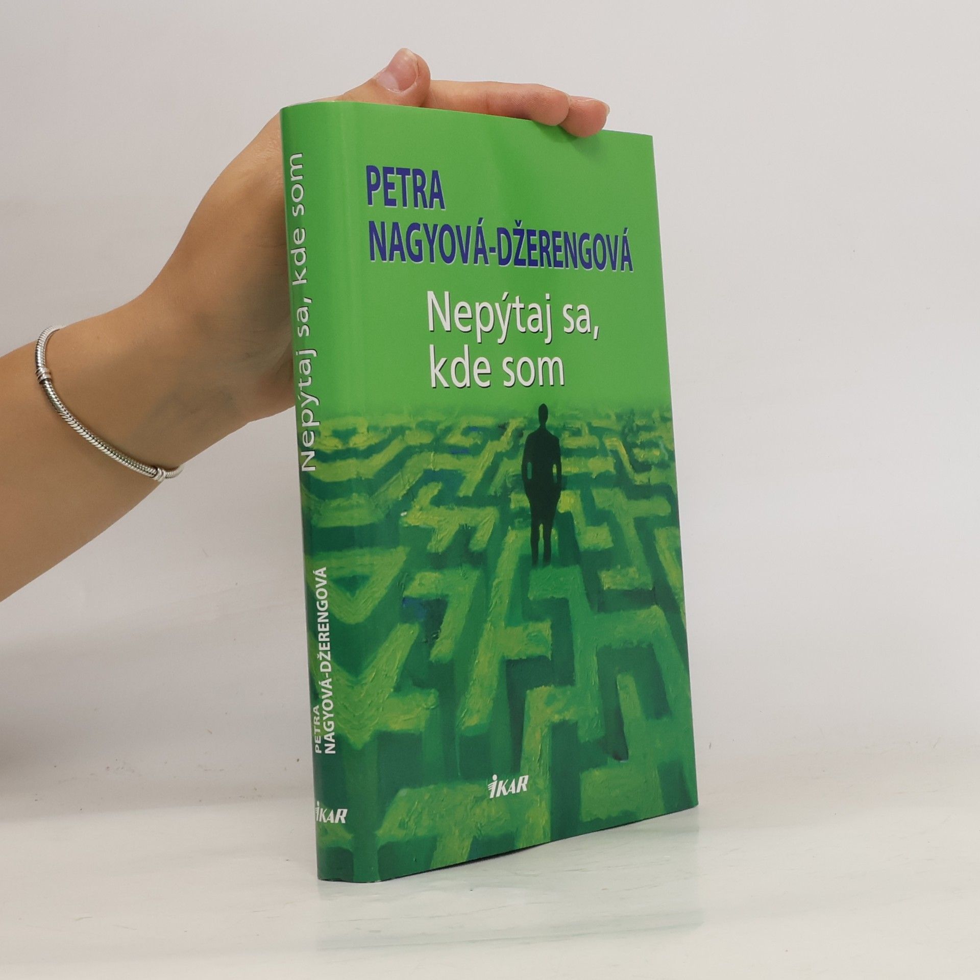 Petra Nagyová Džerengová Nepýtaj sa, kde som