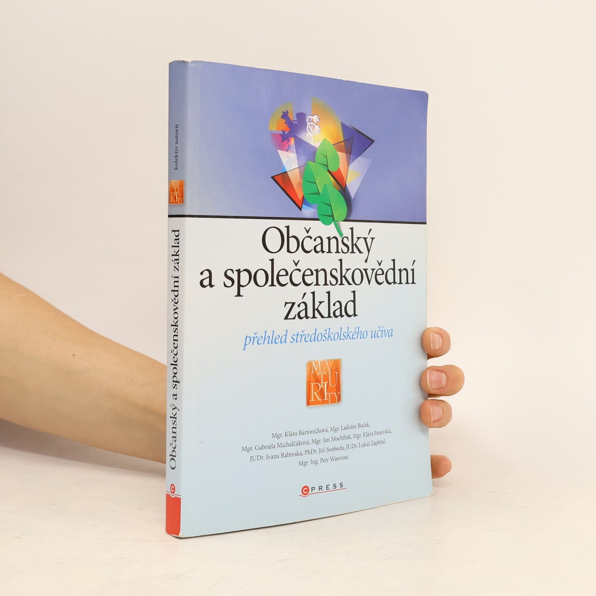 Klára Bartoníčková Občanský a společenskovědní základ. Přehled středoškolského učiva