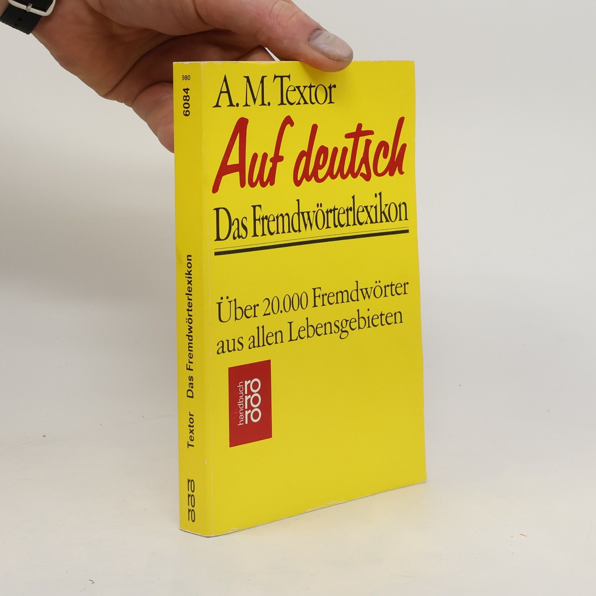 A. M. Textor Auf deutsch. Das Fremdwörterlexikon