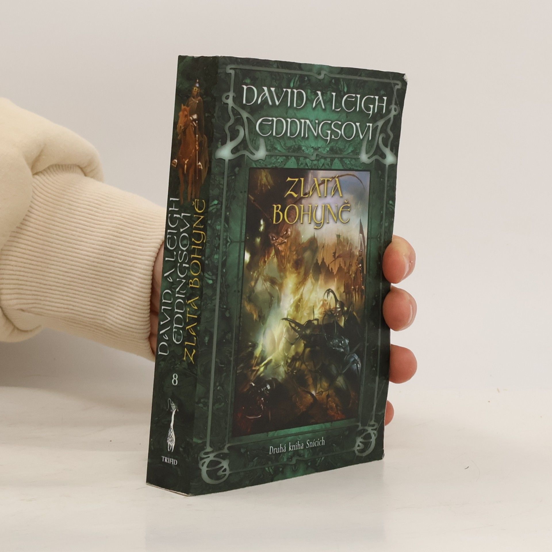 David Eddings Zlatá bohyně. Druhá kniha Snících