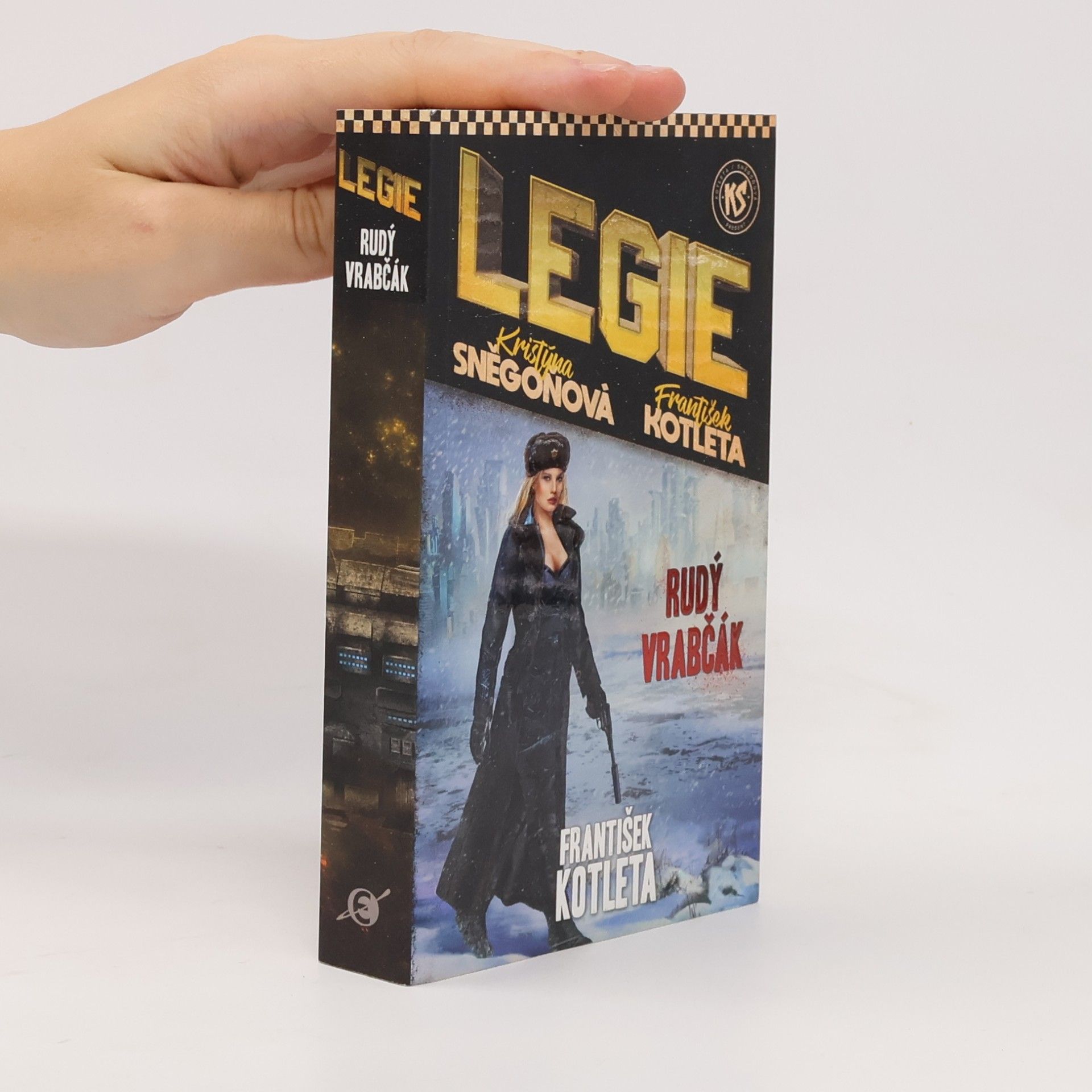 Kristýna Sněgoňová Legie. Rudý vrabčák