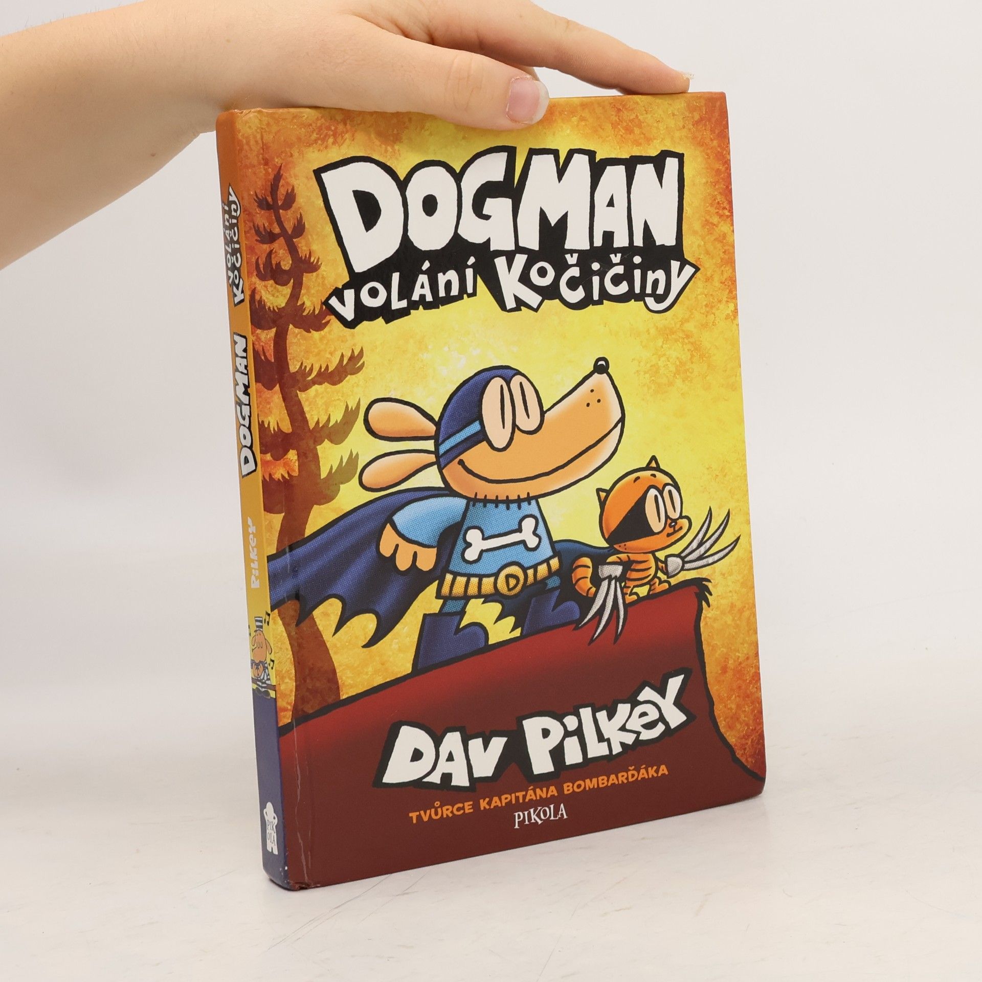 Dav Pilkey Dogman : volání kočičiny