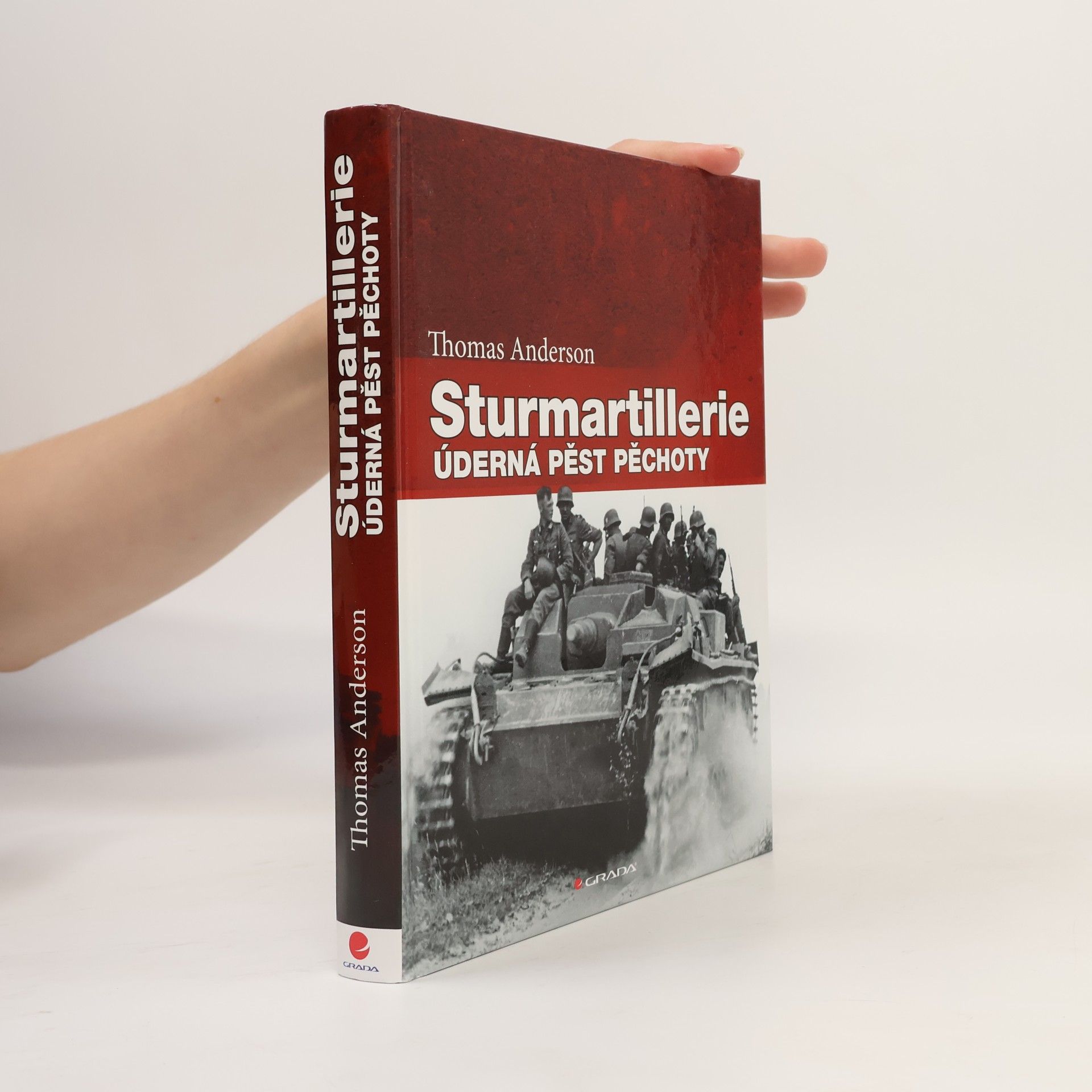 Thomas Anderson Sturmartillerie - Úderná pěst pěchoty