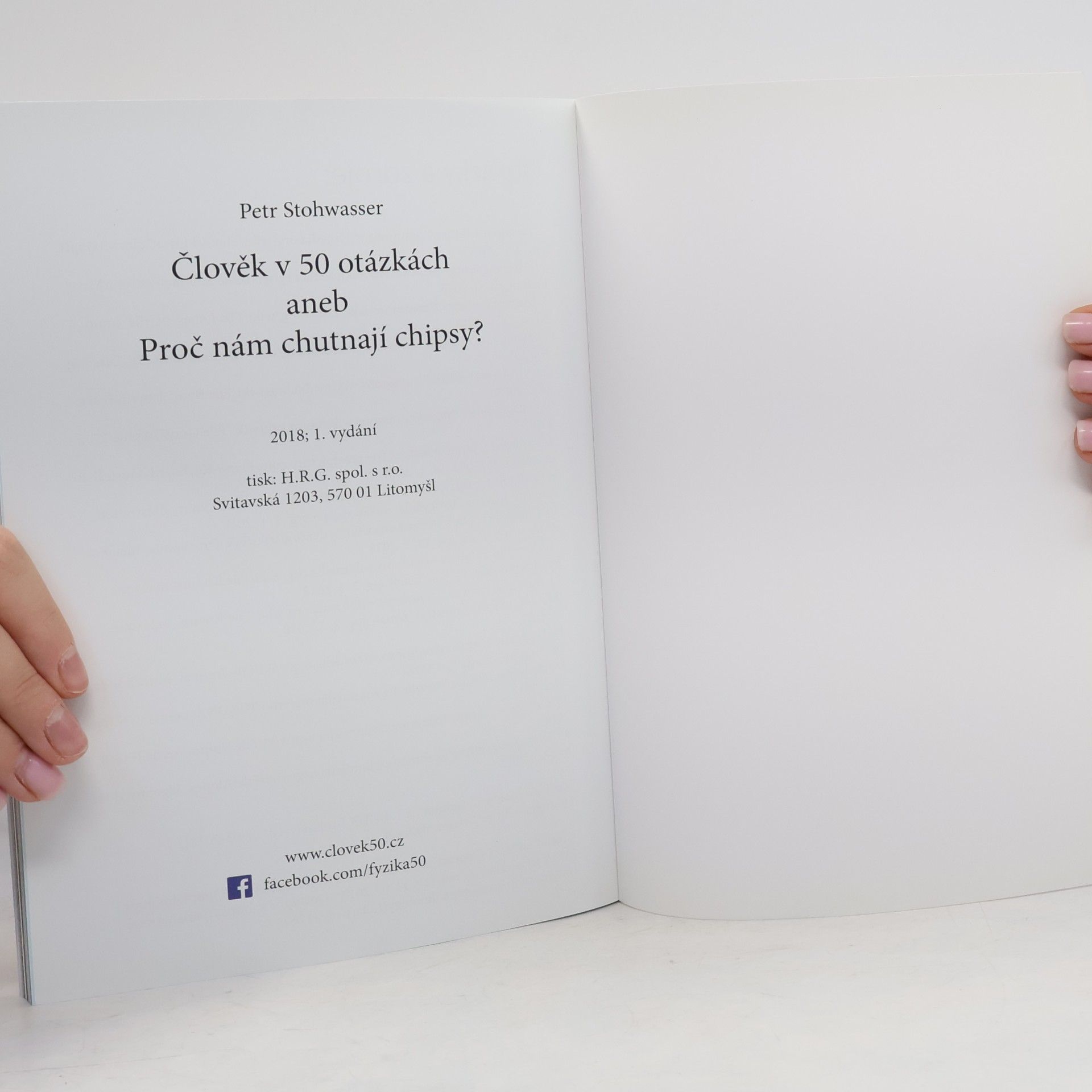 Petr Stohwasser Člověk v 50 otázkách aneb Proč nám chutnají chipsy?