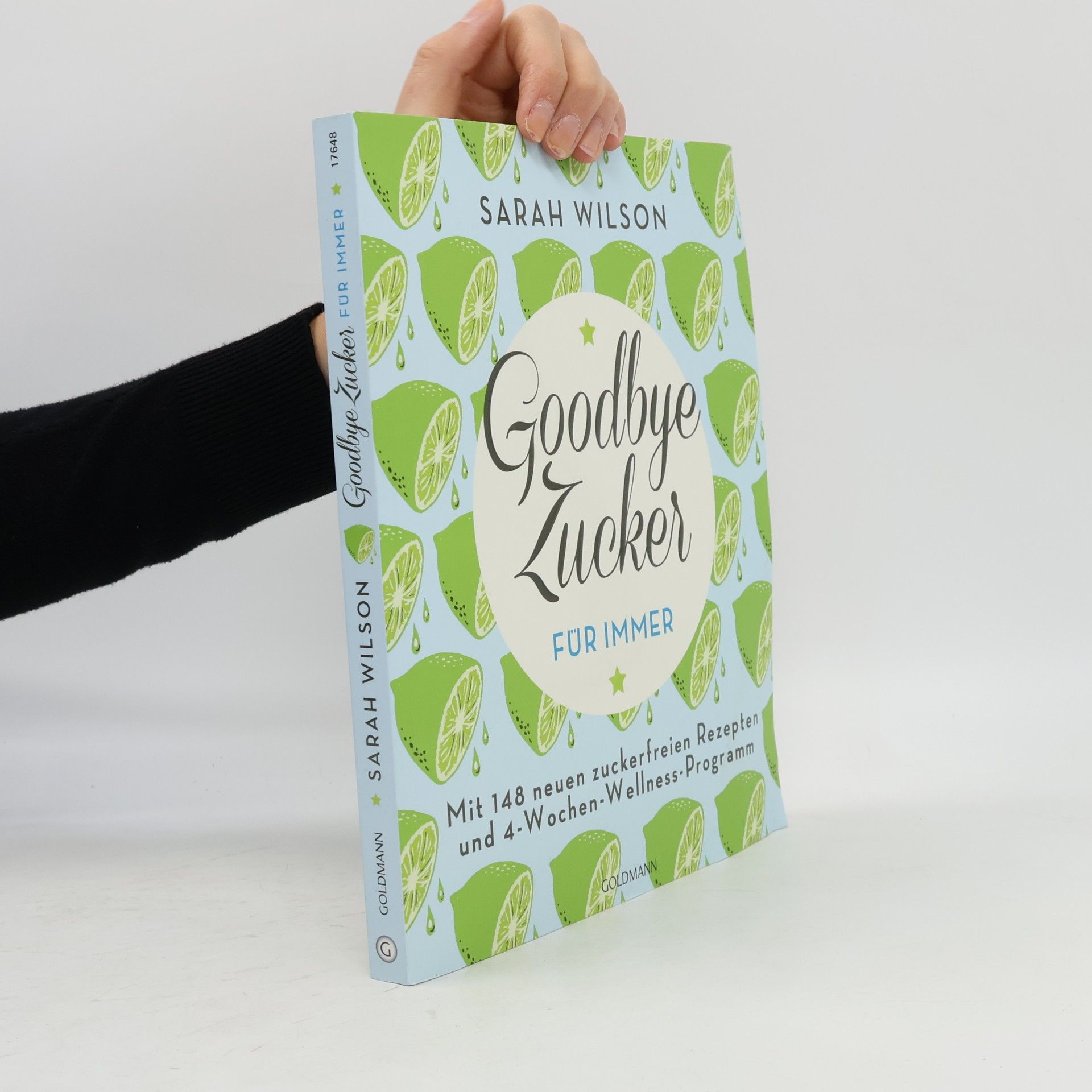 Sarah Wilson Goodbye Zucker - für immer