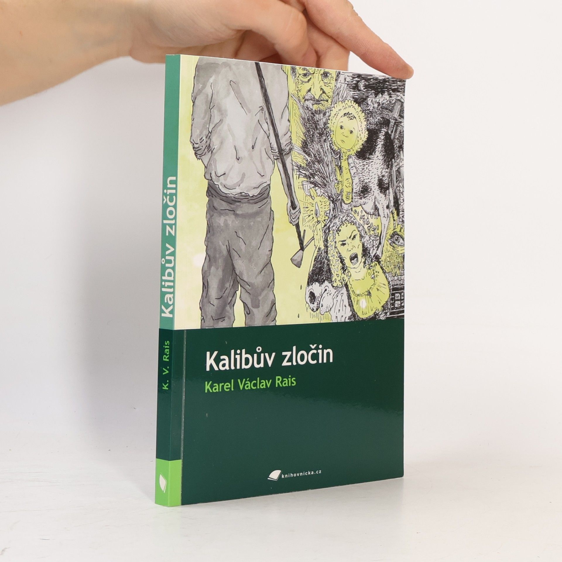 Karel Václav Rais Kalibův zločin