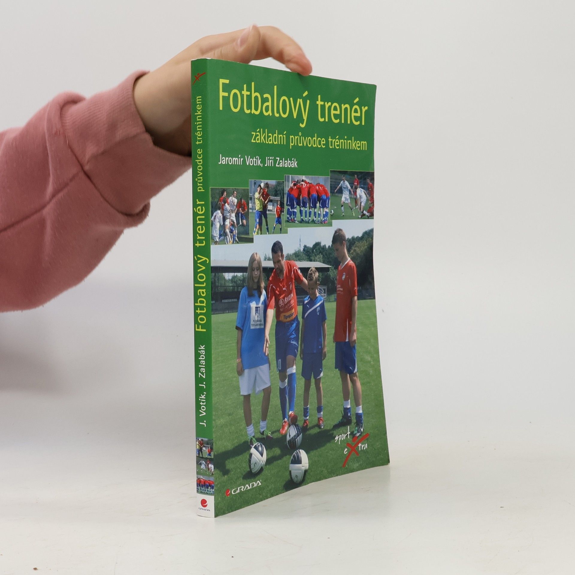 Fotbalový trenér. Základní průvodce tréninkem