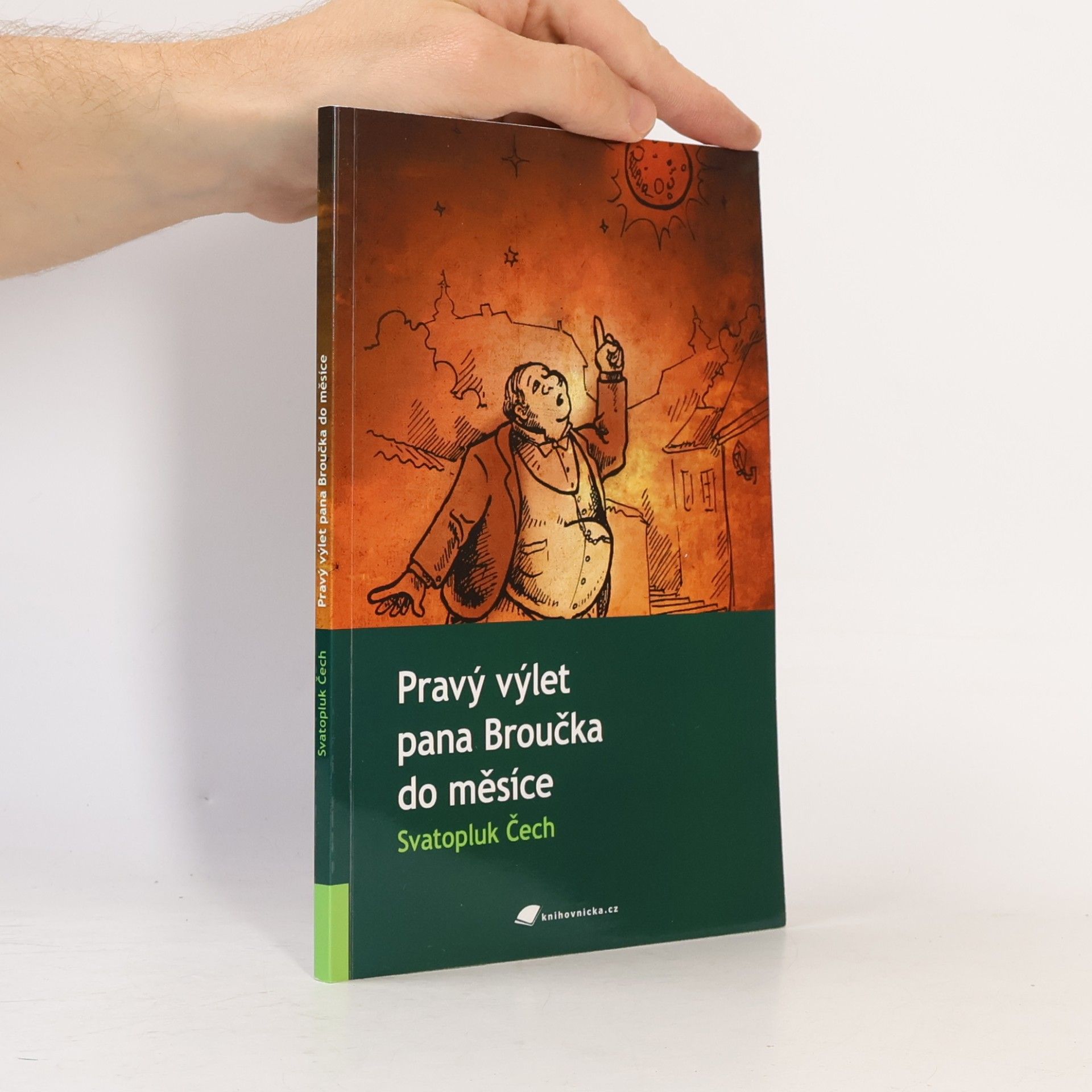 Svatopluk Čech Pravý výlet pana Broučka do Měsíce